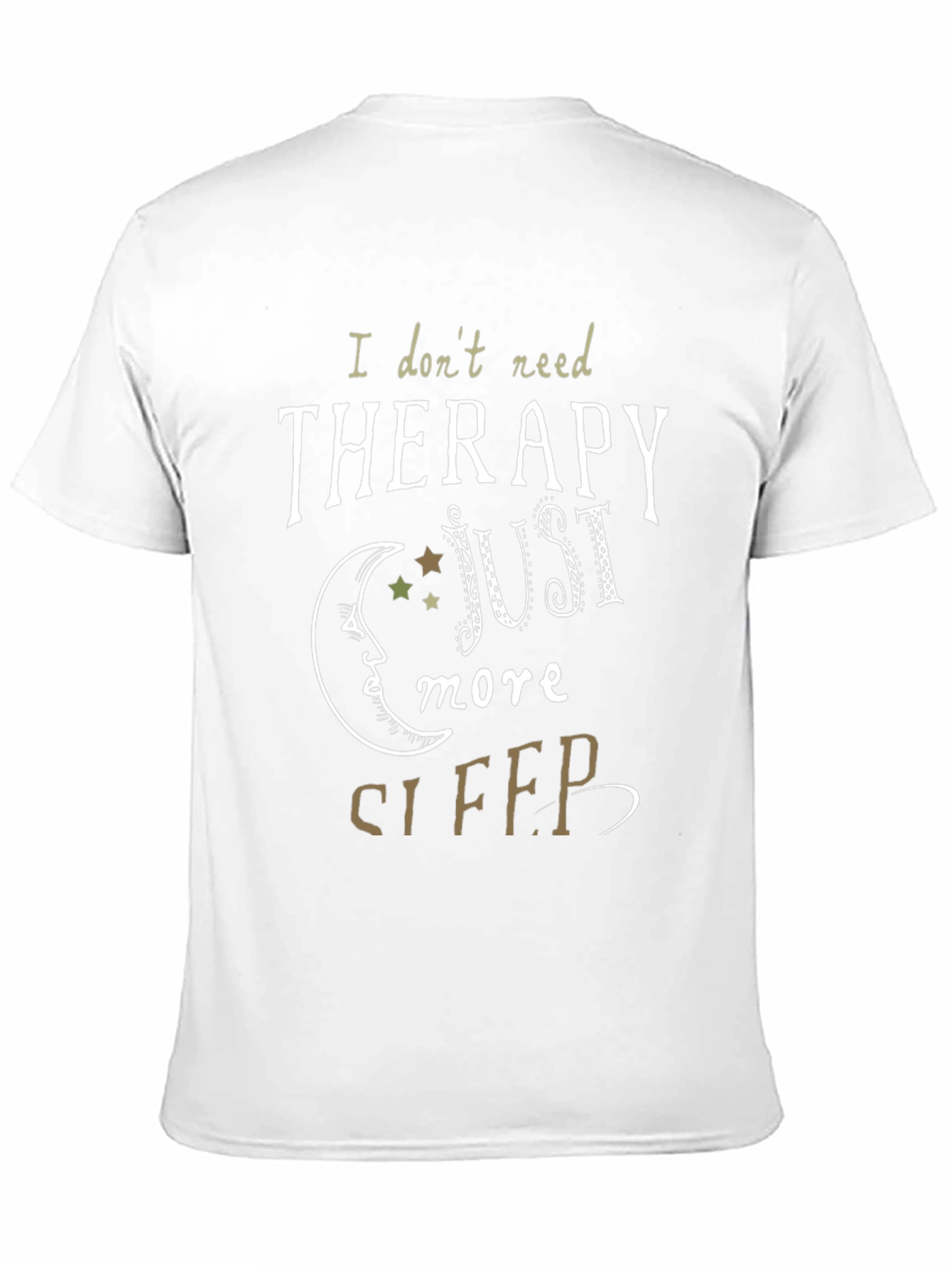 Therapy Sleep T-Shirt - Funny Graphic Tee