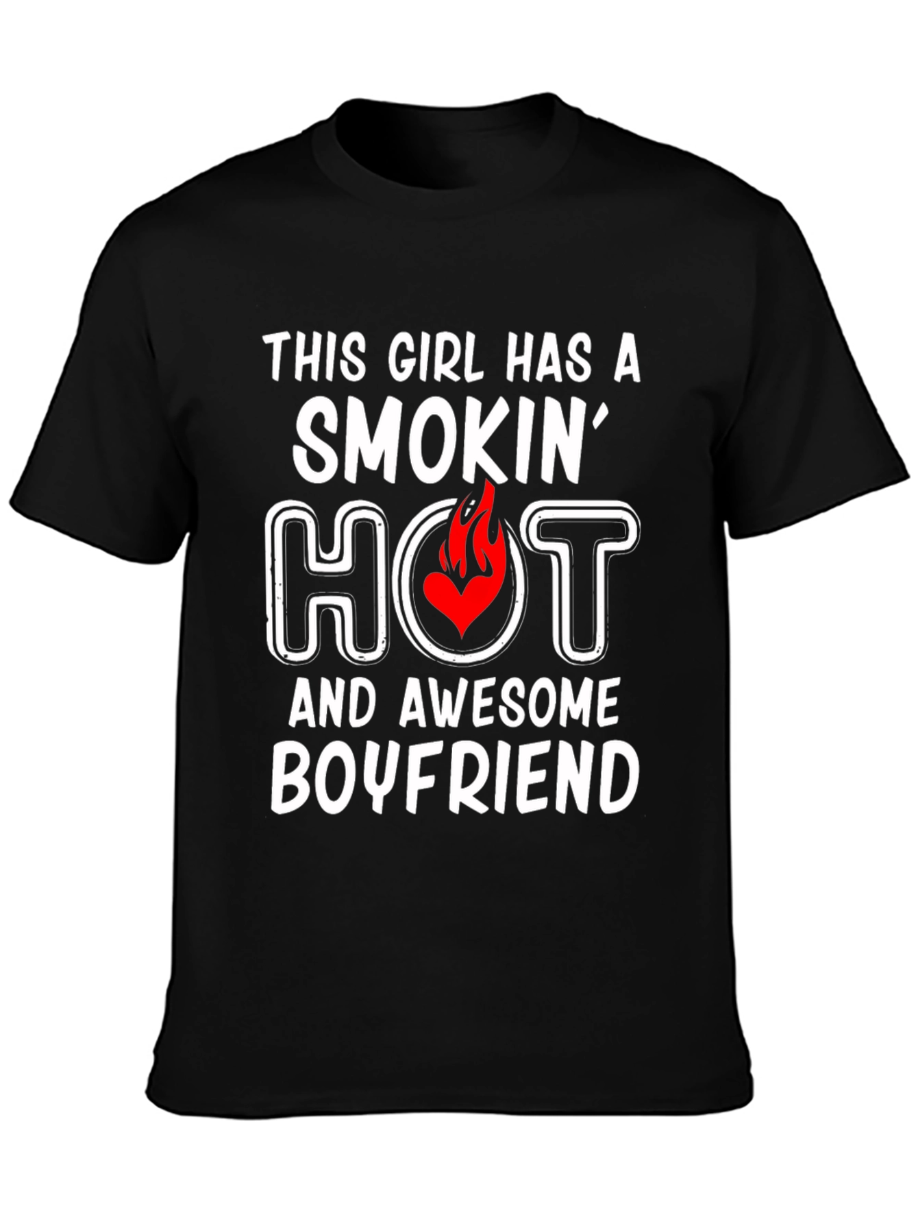 Smokin Hot Boyfriend Graphic Tee