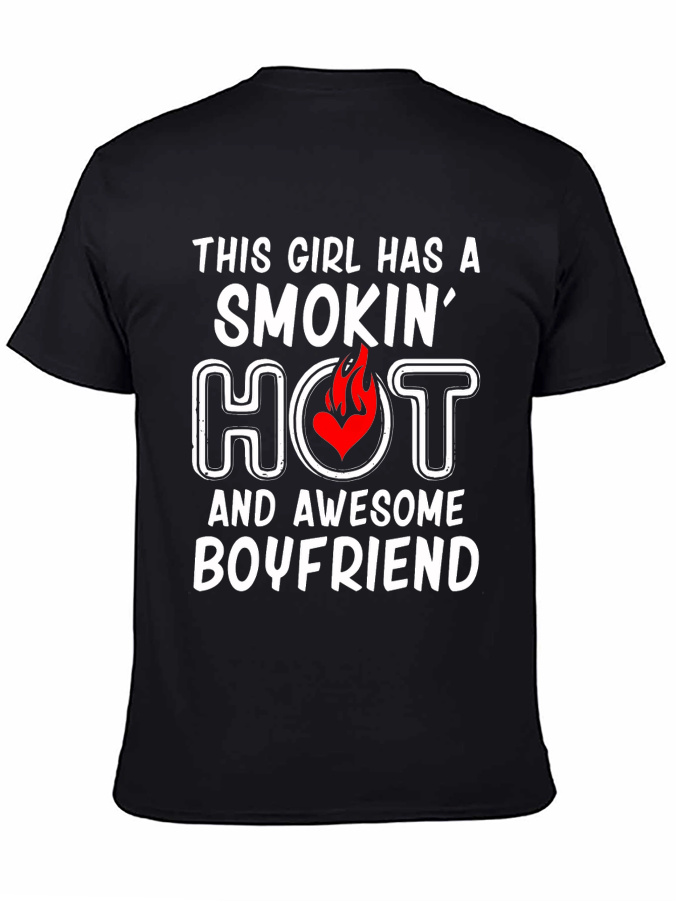 Smokin Hot Boyfriend Graphic Tee