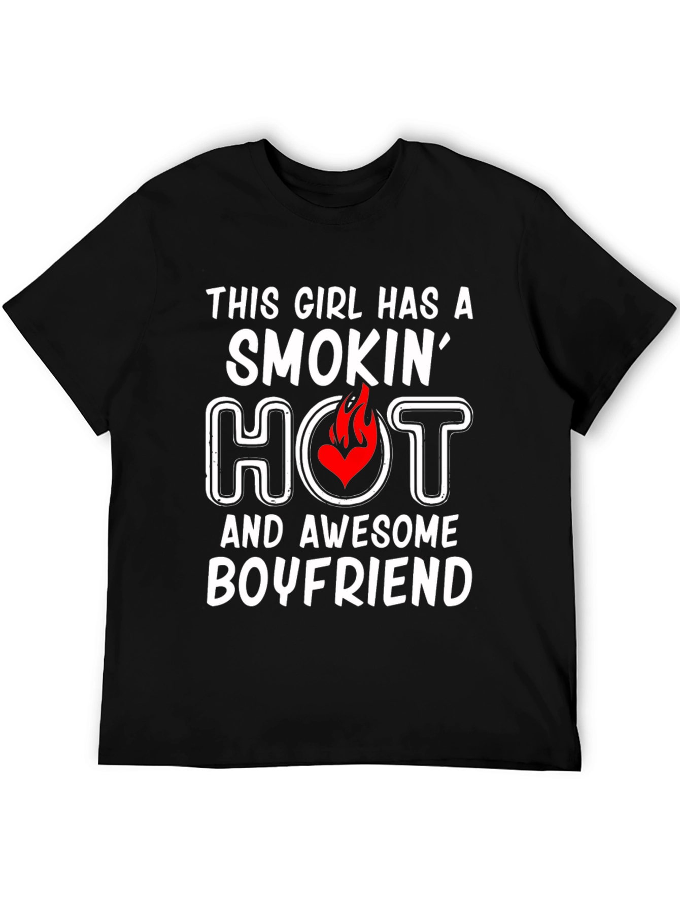 Smokin Hot Boyfriend Graphic Tee