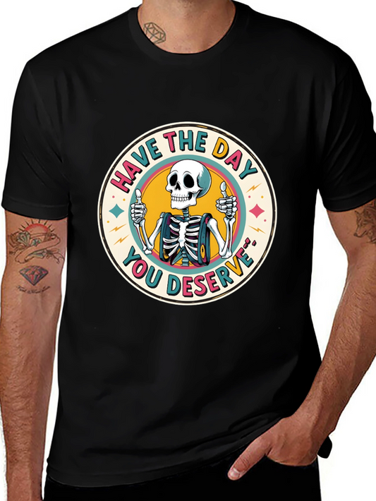 Skeleton Graphic Tee - Have The Day You Deserve