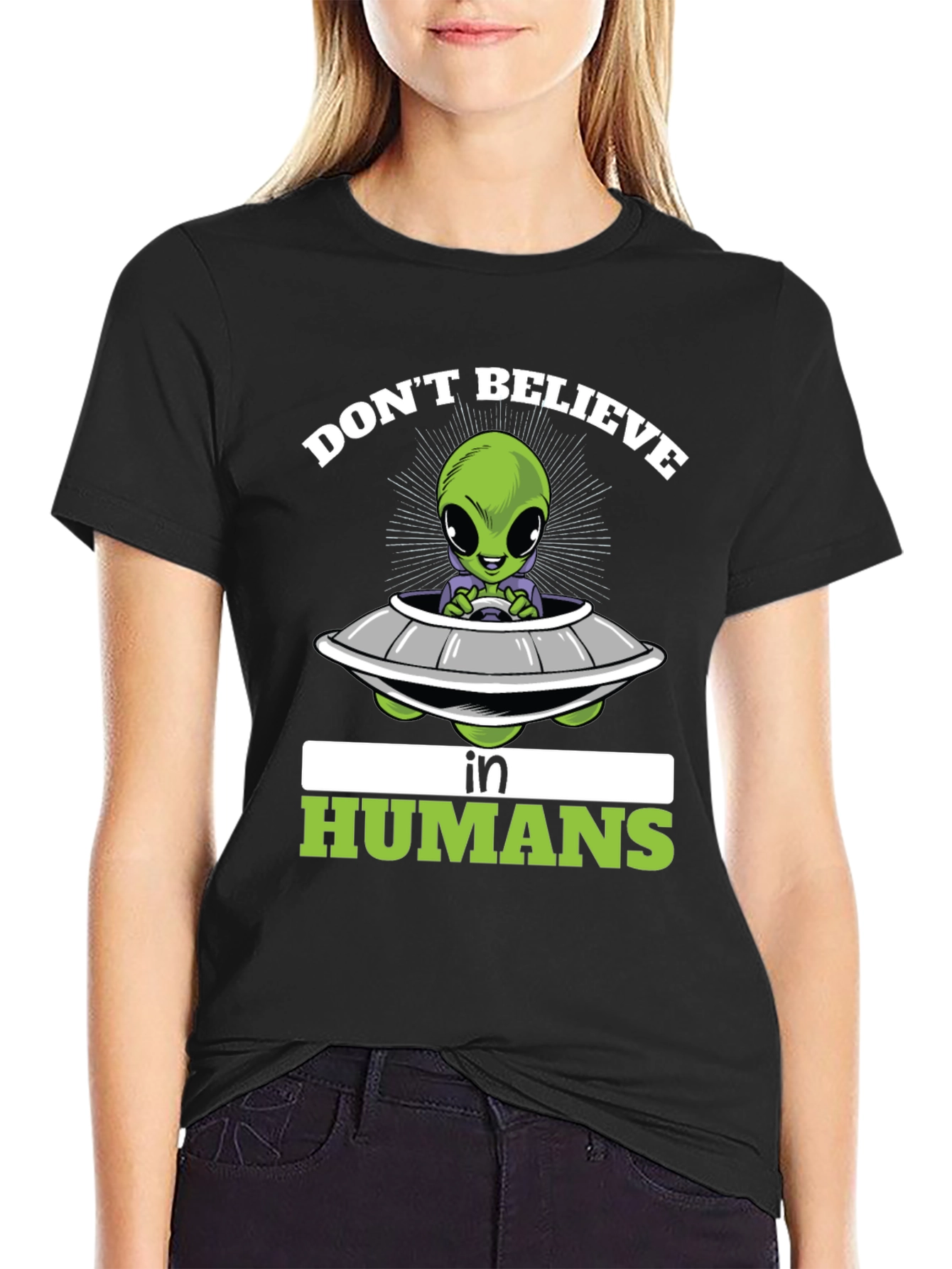 Dont Believe in Humans T-Shirt - Alien Spaceship Graphic