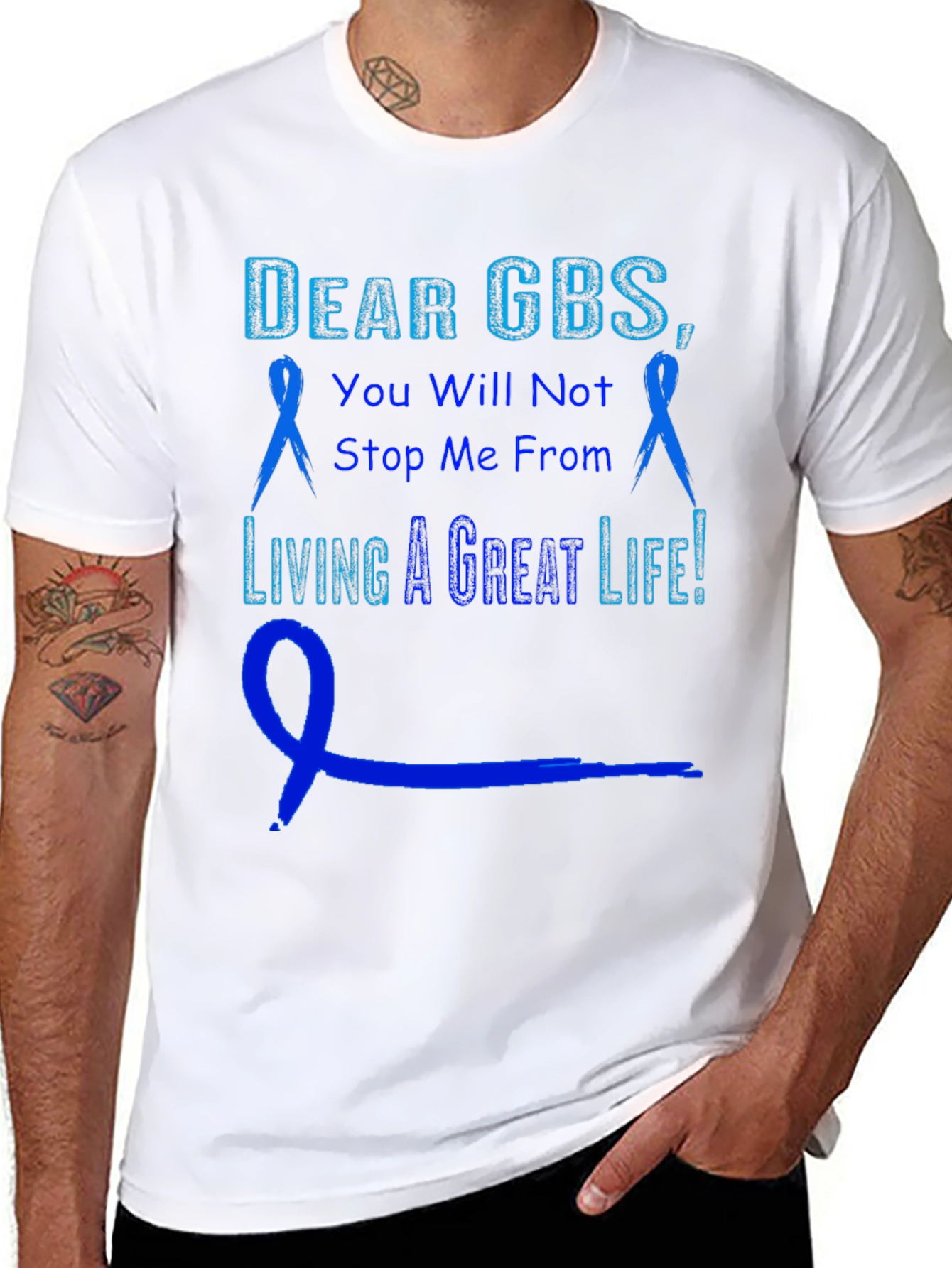GBS Awareness T-Shirt - You Will Not Stop Me