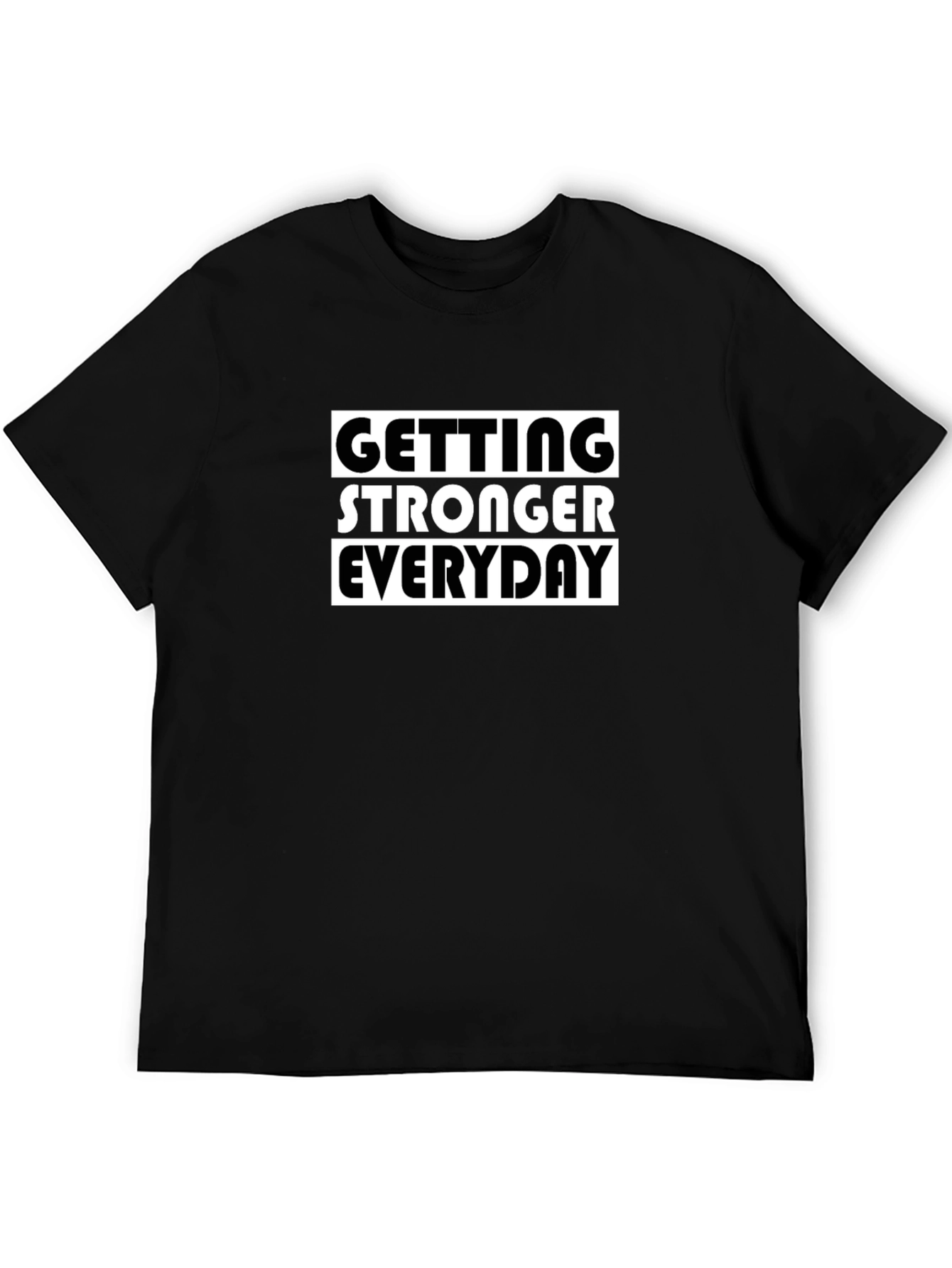 Getting Stronger Everyday Graphic Tee