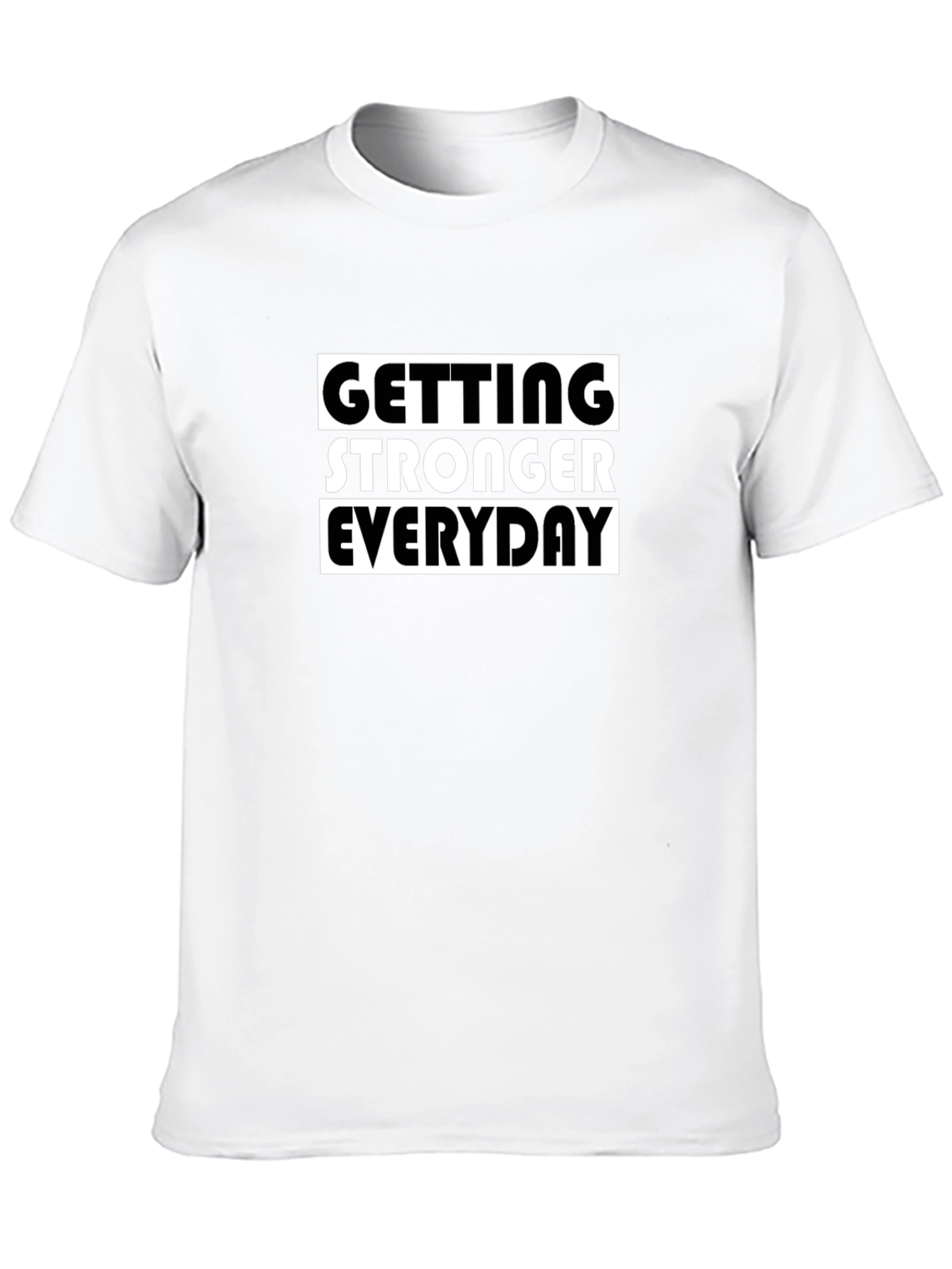 Getting Stronger Everyday Graphic Tee