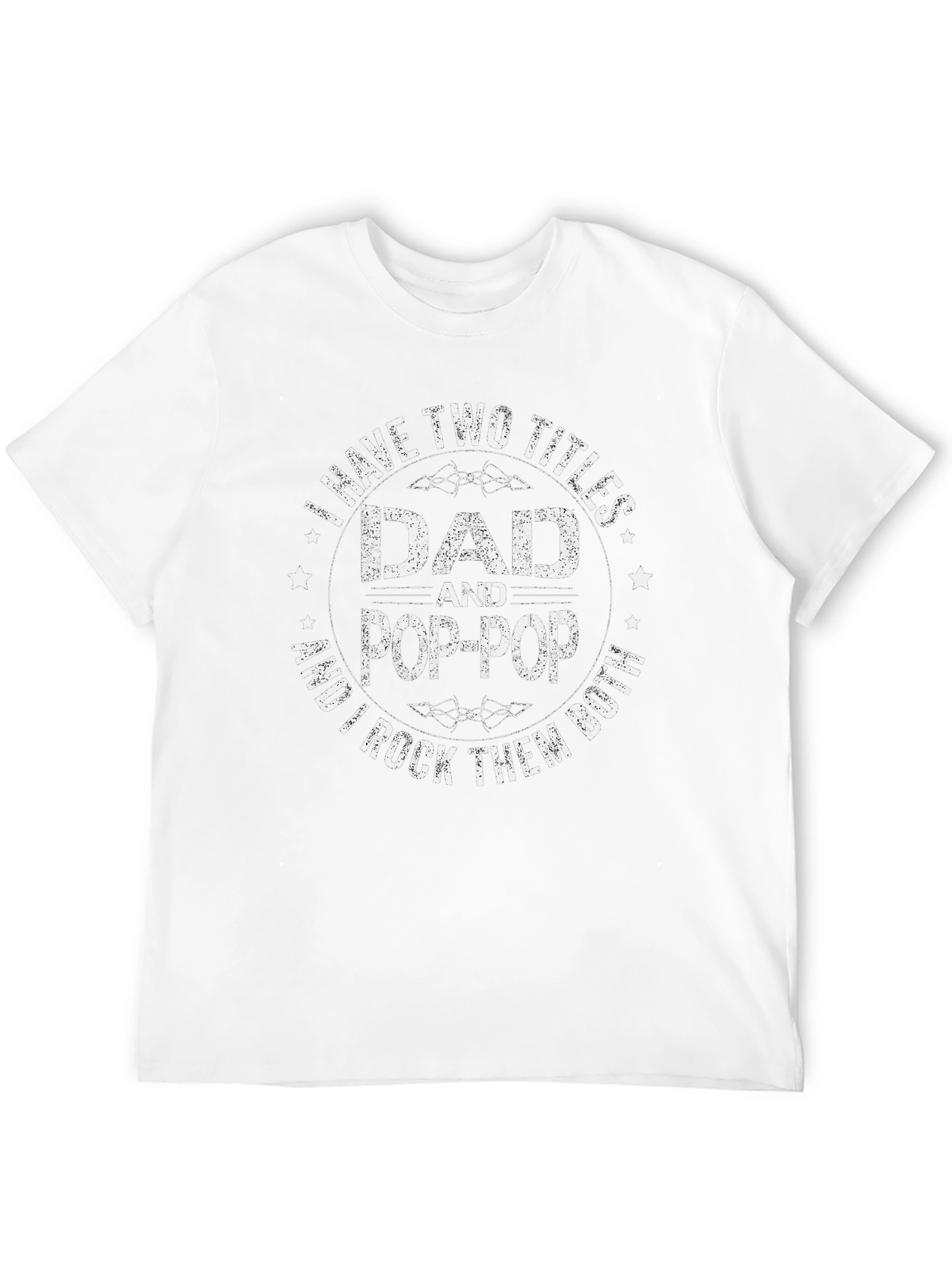Dad and Pop-Pop T-Shirt - I Rock Them Both
