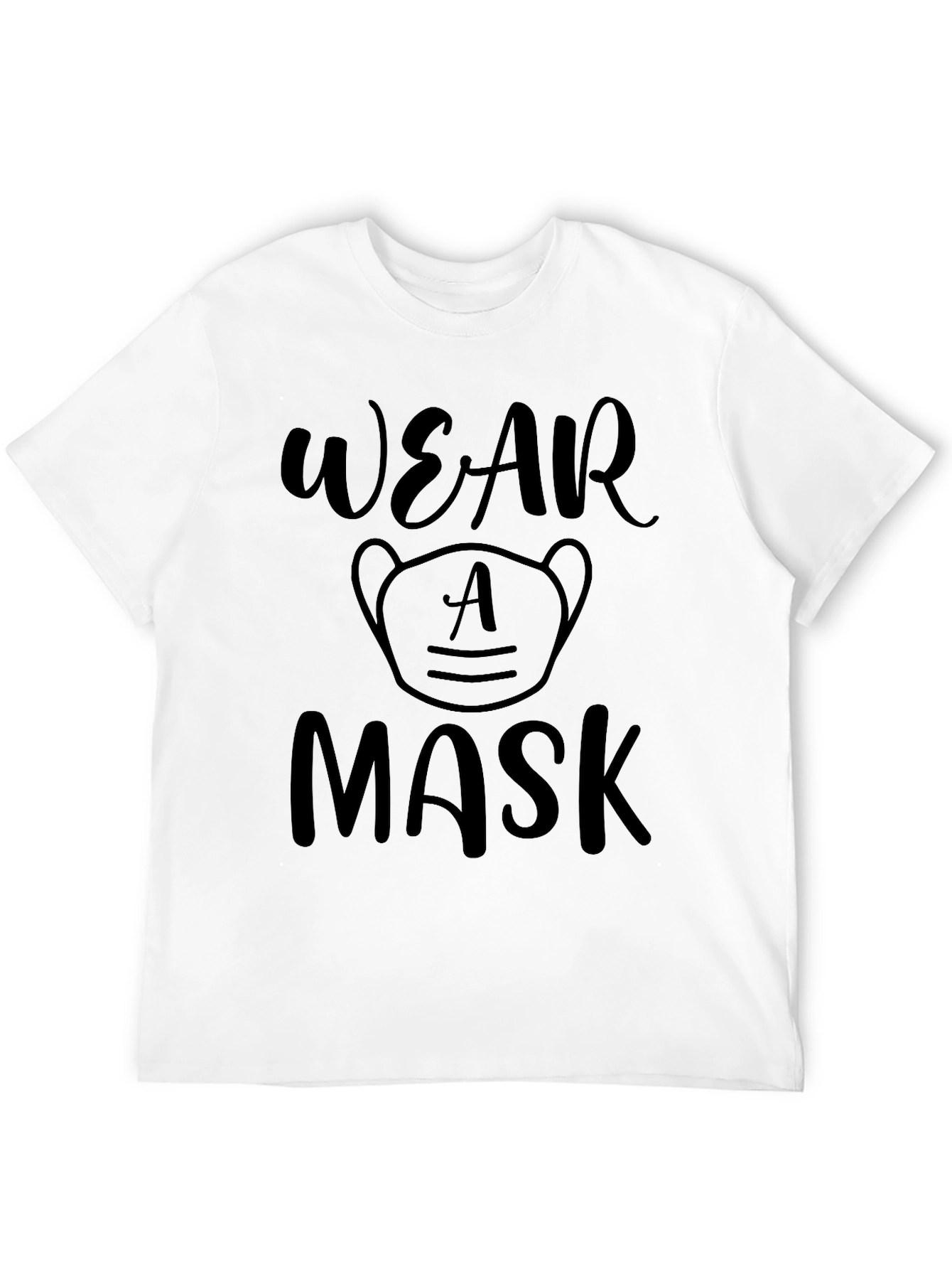 Wear A Mask T-Shirt - Protect Yourself and Others