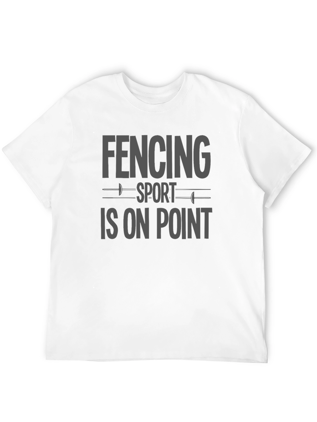 Fencing Sport Is On Point Graphic T-Shirt