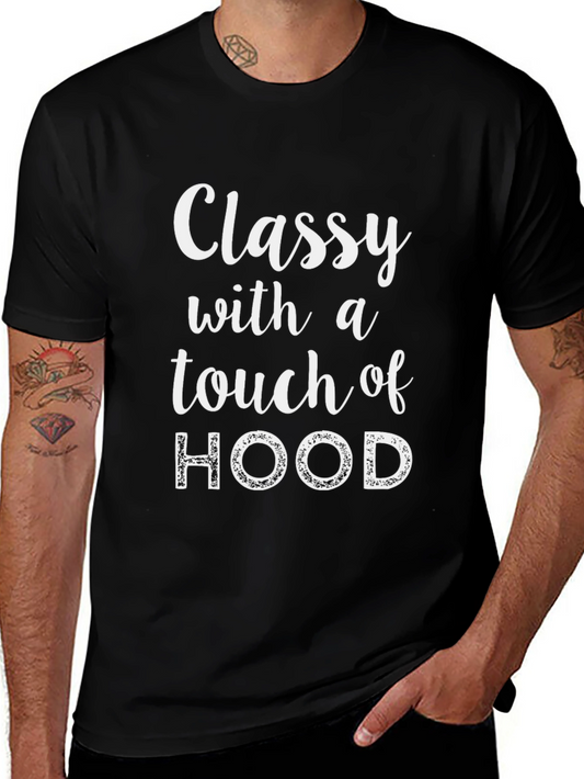 Classy with a Touch of Hood Black T-Shirt