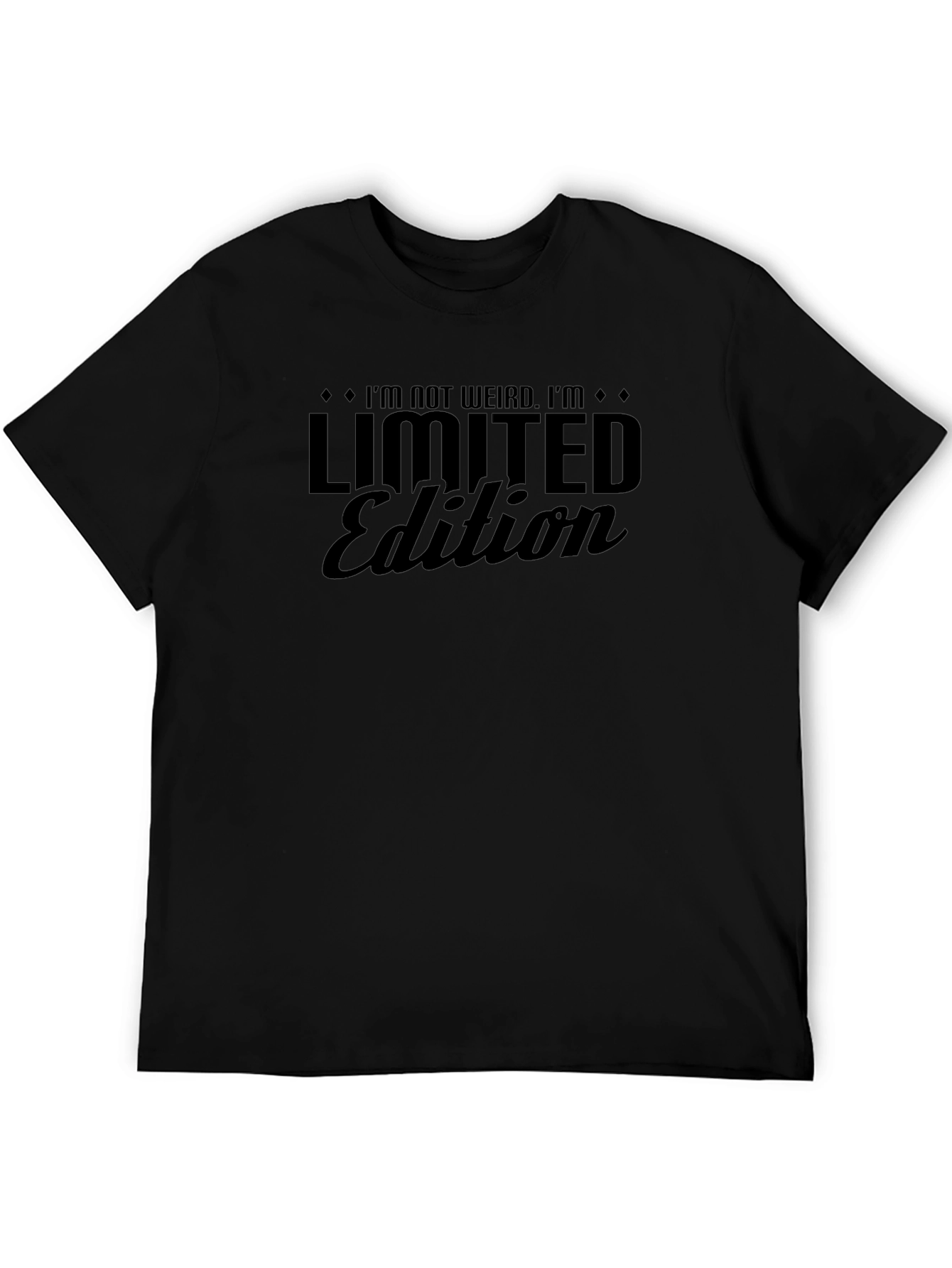 Im Not Weird Im Limited Edition Black Graphic T-Shirt