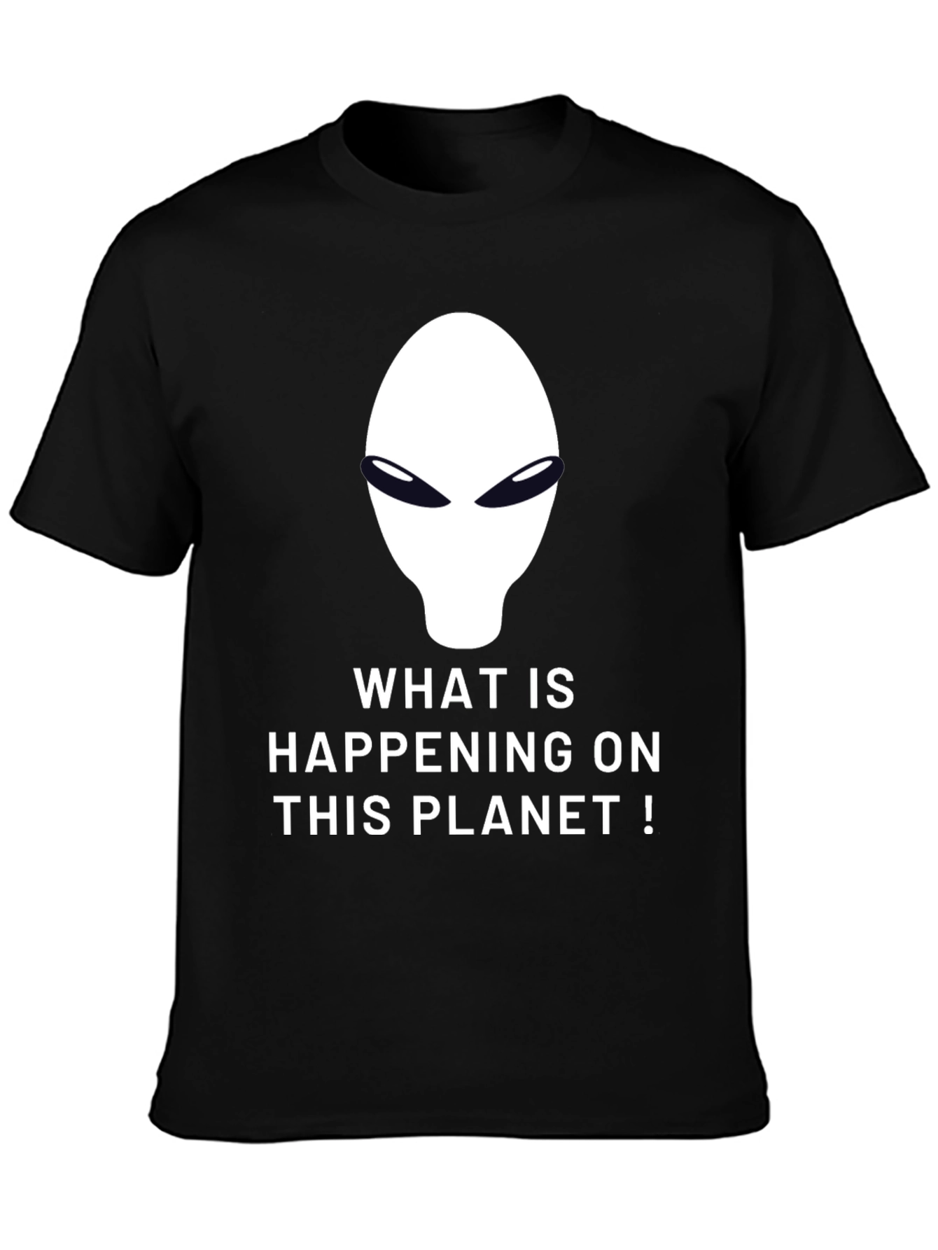 Alien Graphic T-Shirt - What is Happening?