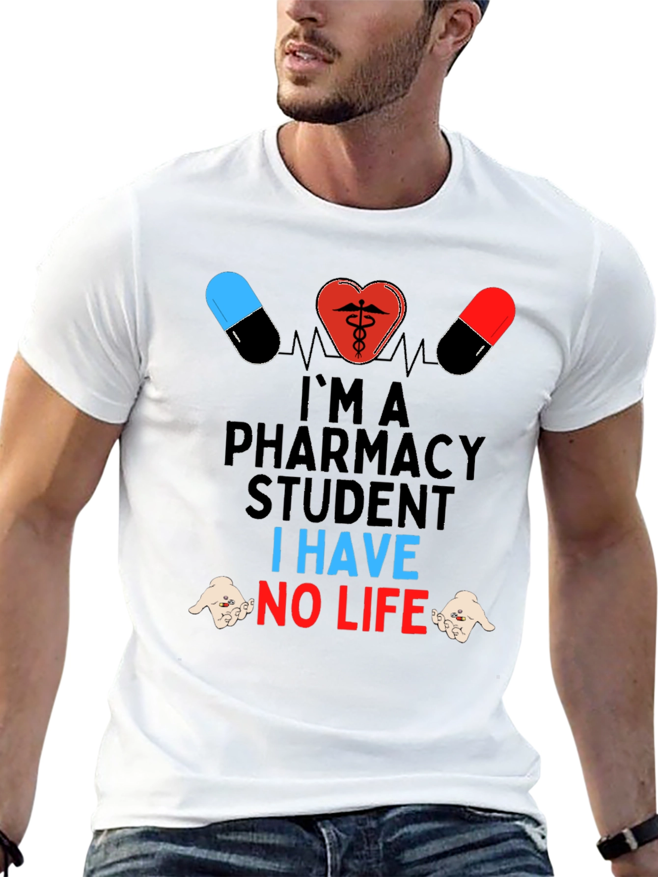 Pharmacy Student T-Shirt - Funny No Life Tee