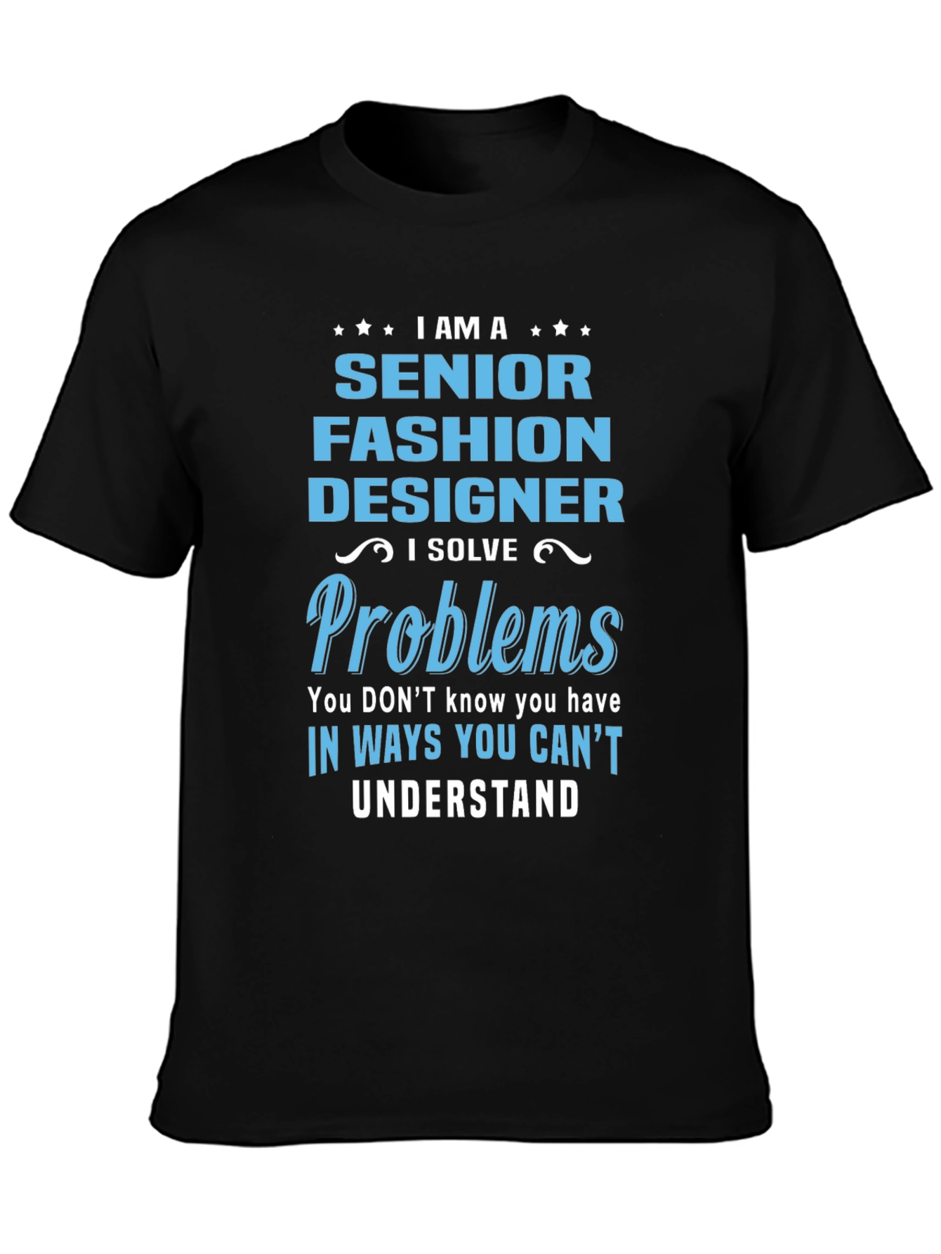 Senior Fashion Designer Humor T-Shirt