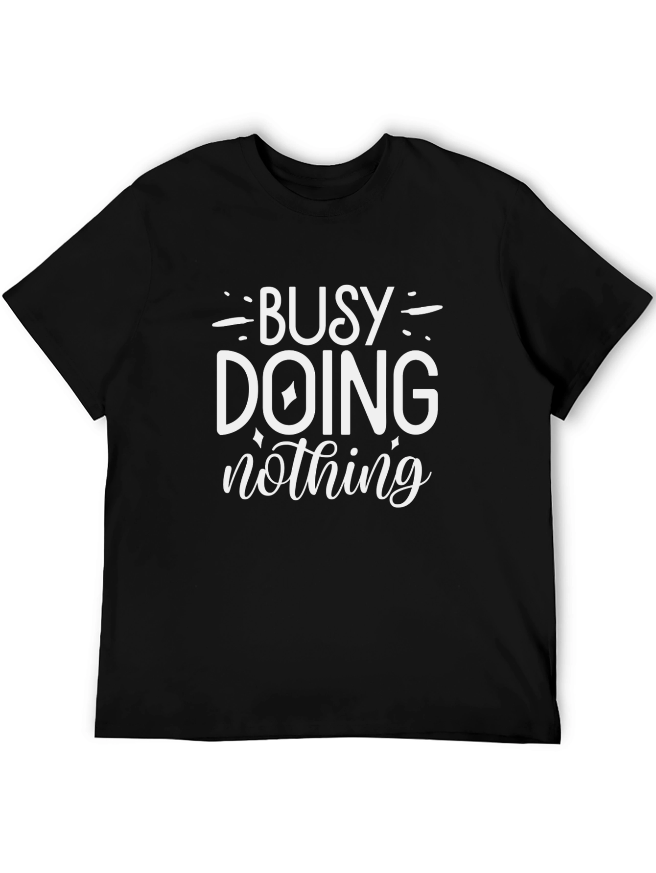 Busy Doing Nothing Graphic Tee - Black Cotton T-Shirt