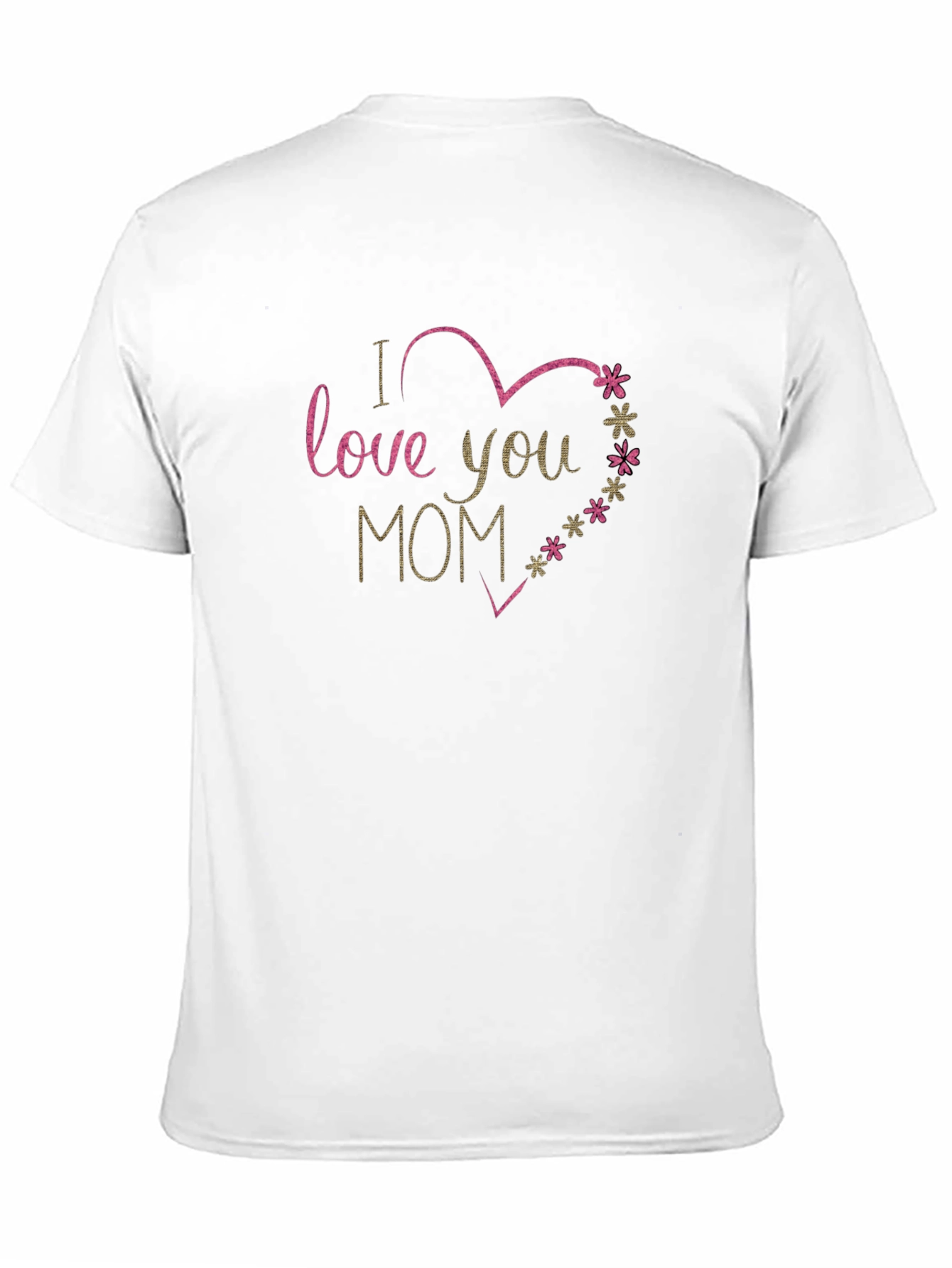 I Love You Mom T-Shirt - Black Graphic Tee