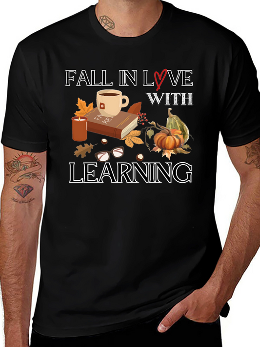 Fall in Love With Learning Graphic T-Shirt