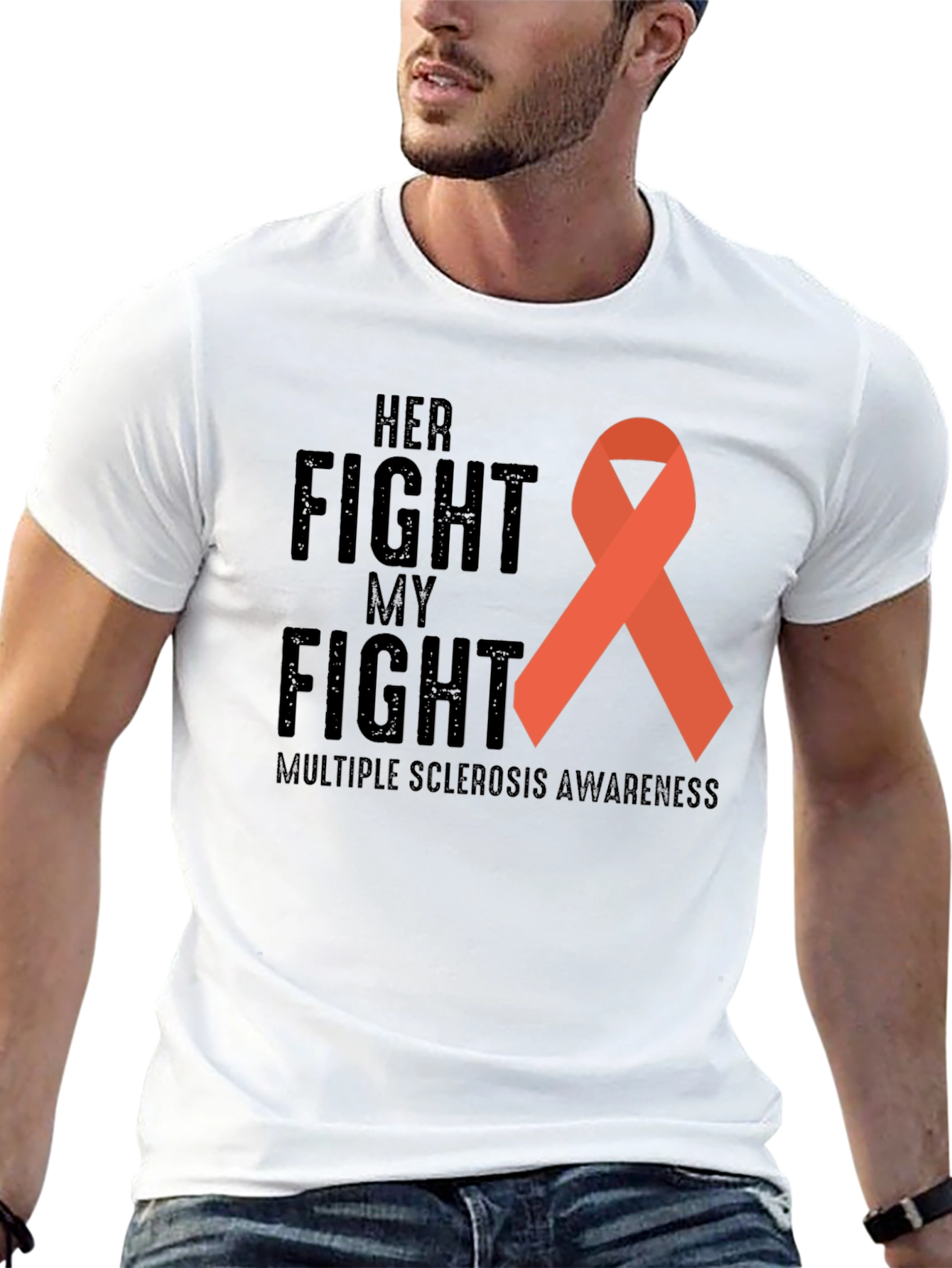 MS Awareness T-Shirt: Her Fight My Fight