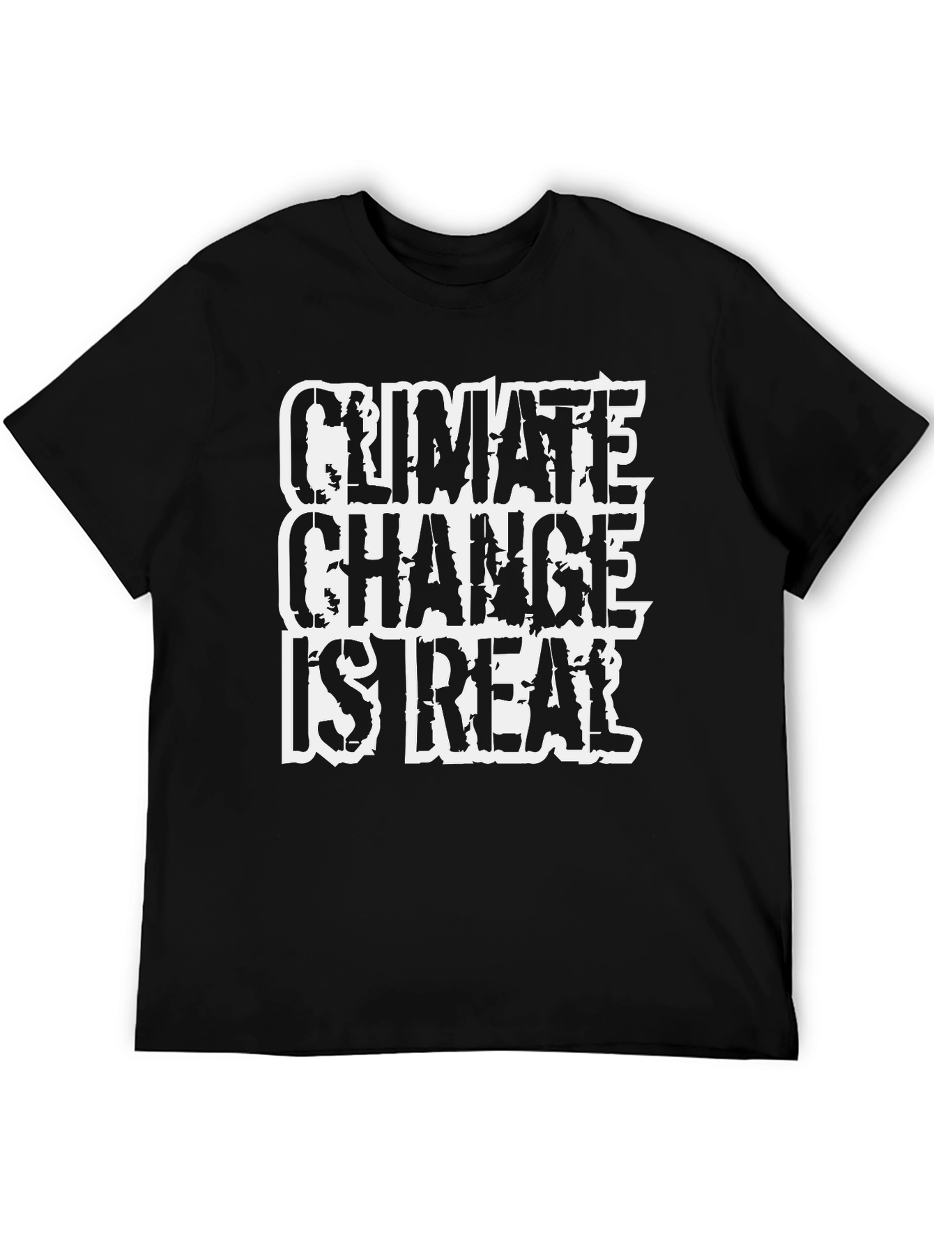 Climate Change Is Real Graphic T-Shirt