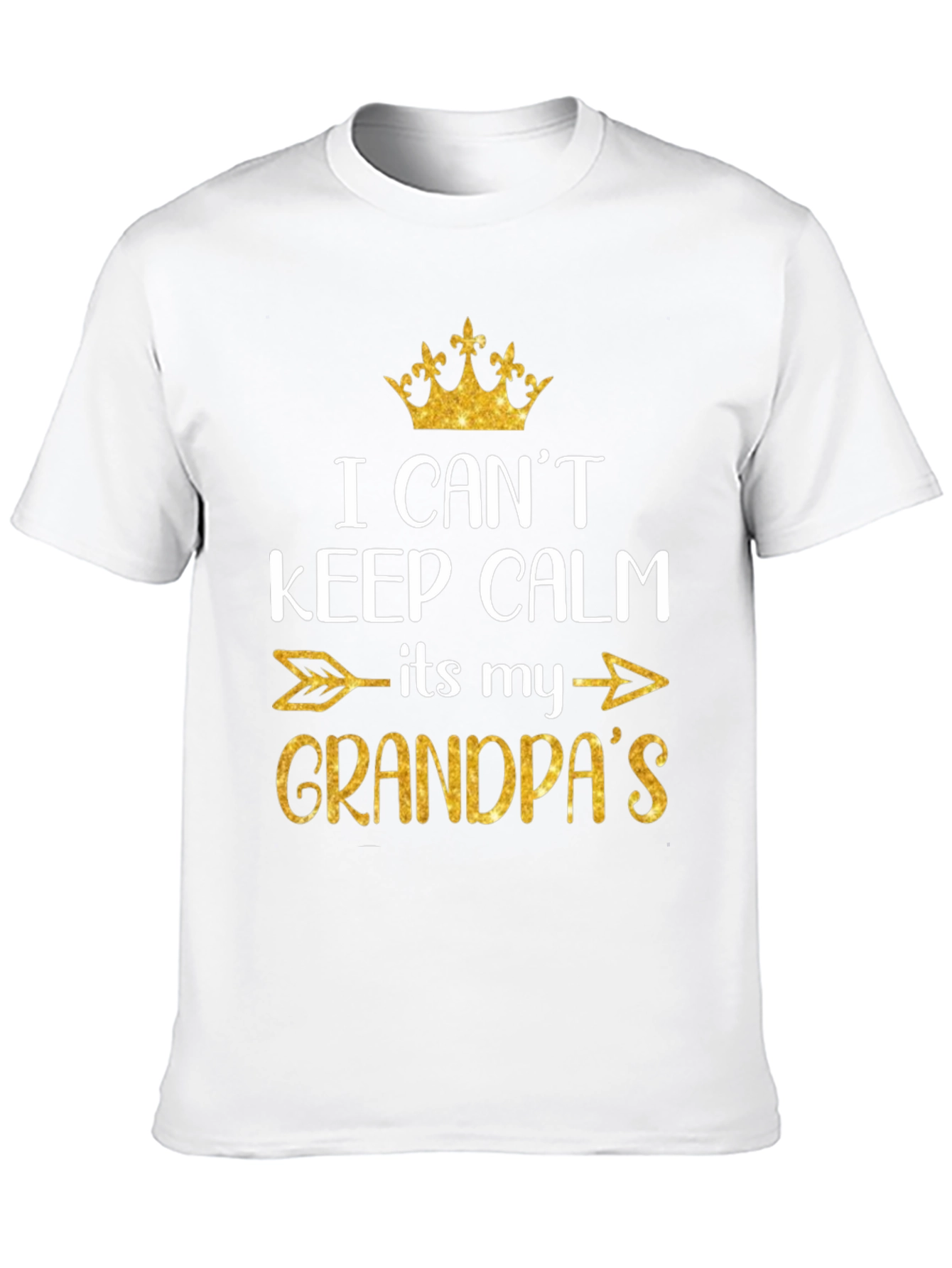 I Cant Keep Calm Its My Grandpas T-Shirt