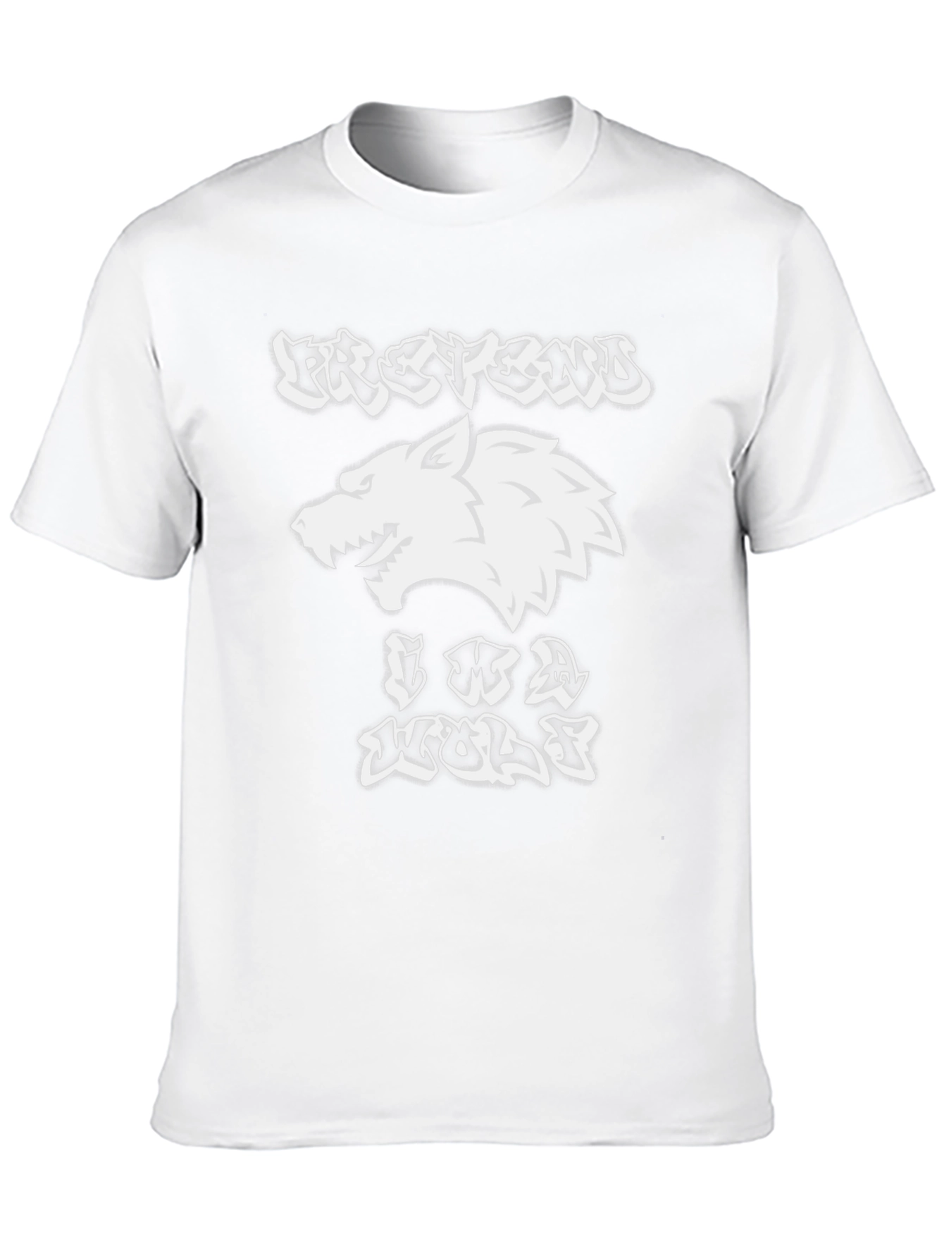 Pretend Im A Wolf T-Shirt - Fun Animal Tee
