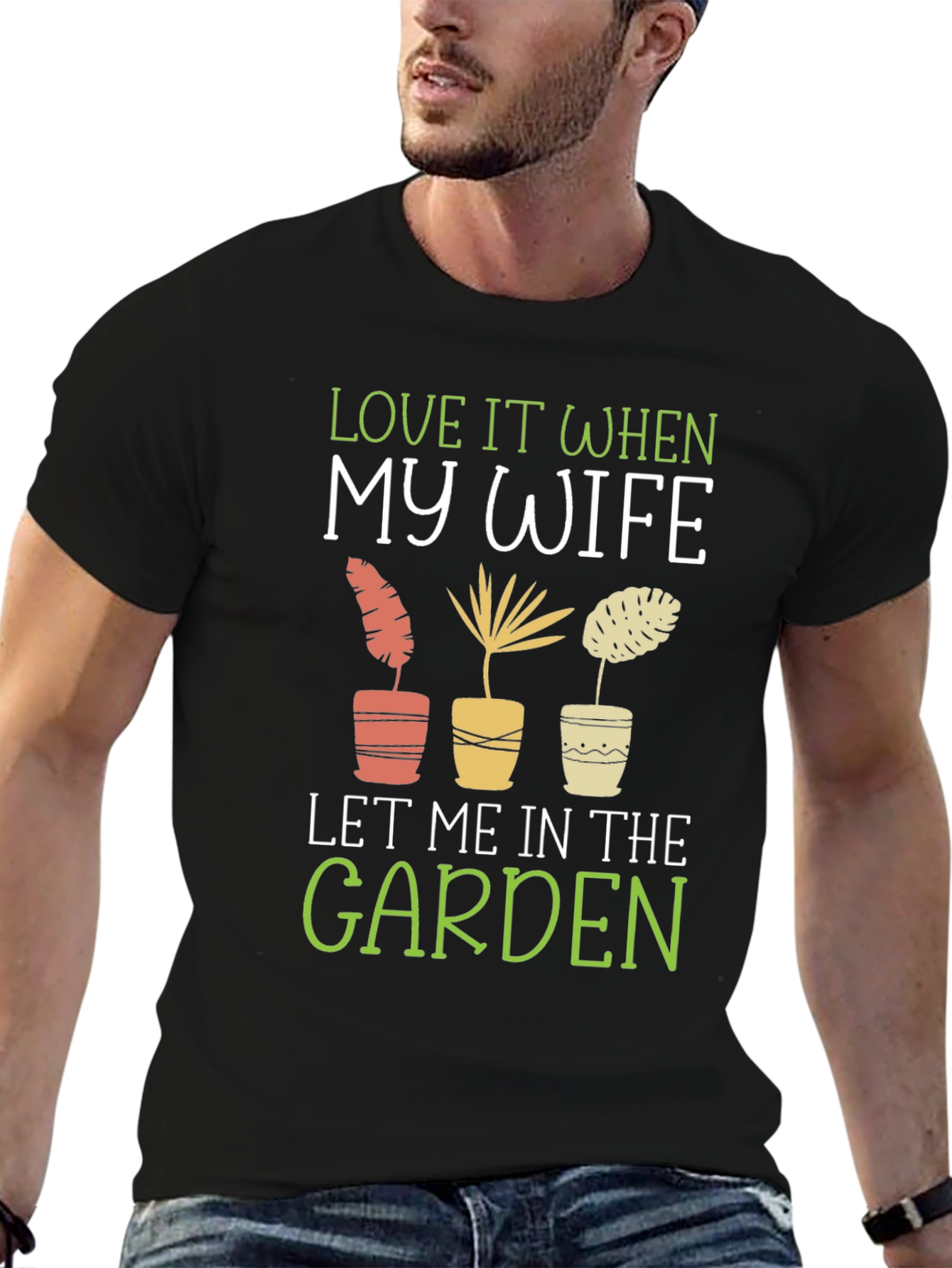 Love My Wife Garden T-Shirt