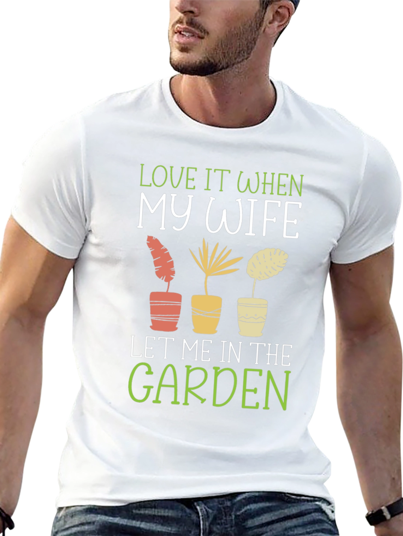 Love My Wife Garden T-Shirt