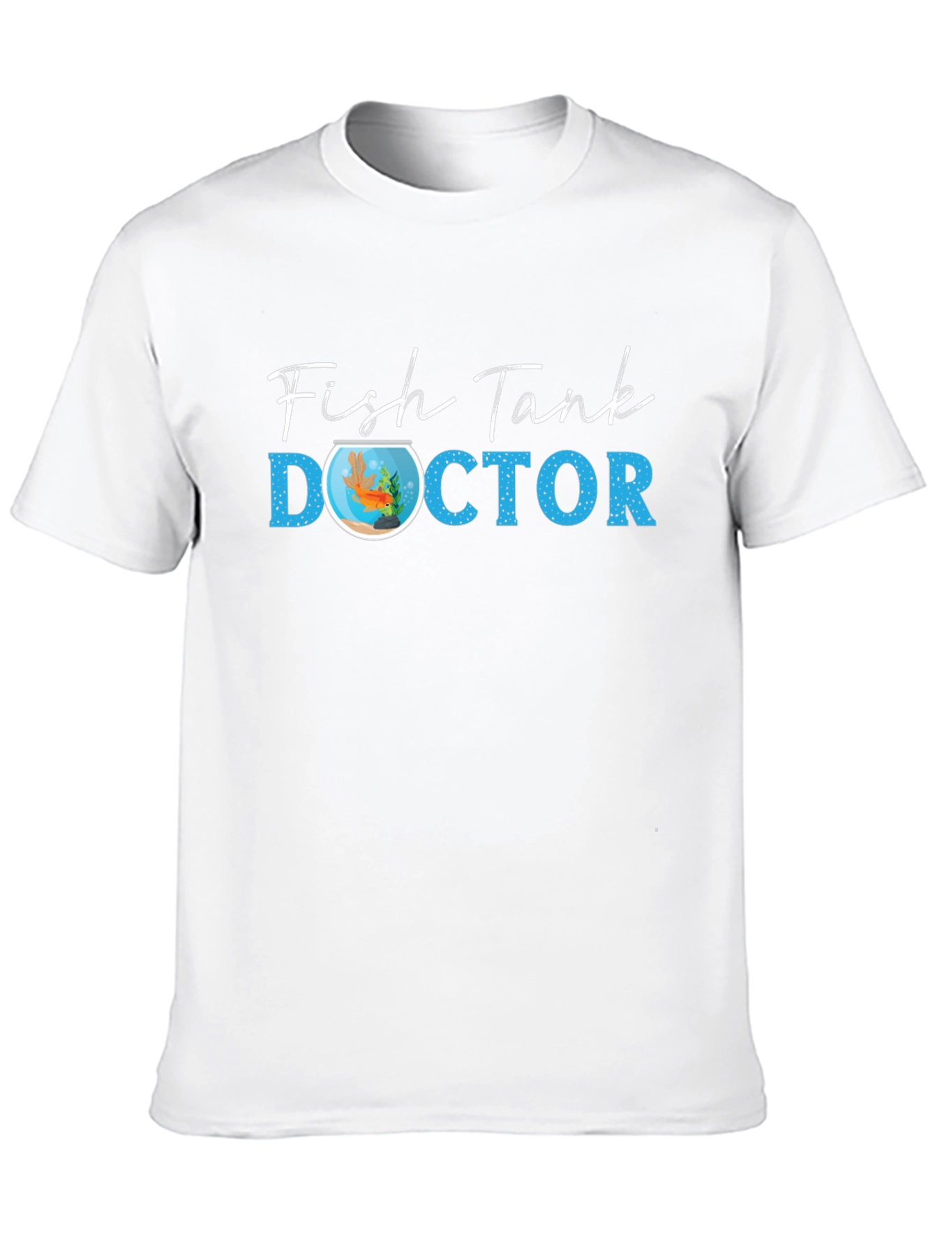 Fish Tank Doctor T-Shirt - Novelty Graphic Tee