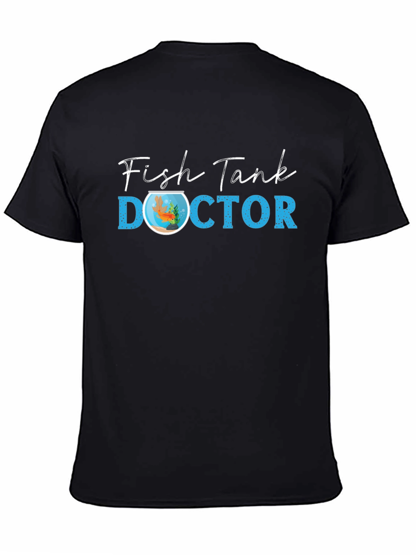 Fish Tank Doctor T-Shirt - Novelty Graphic Tee