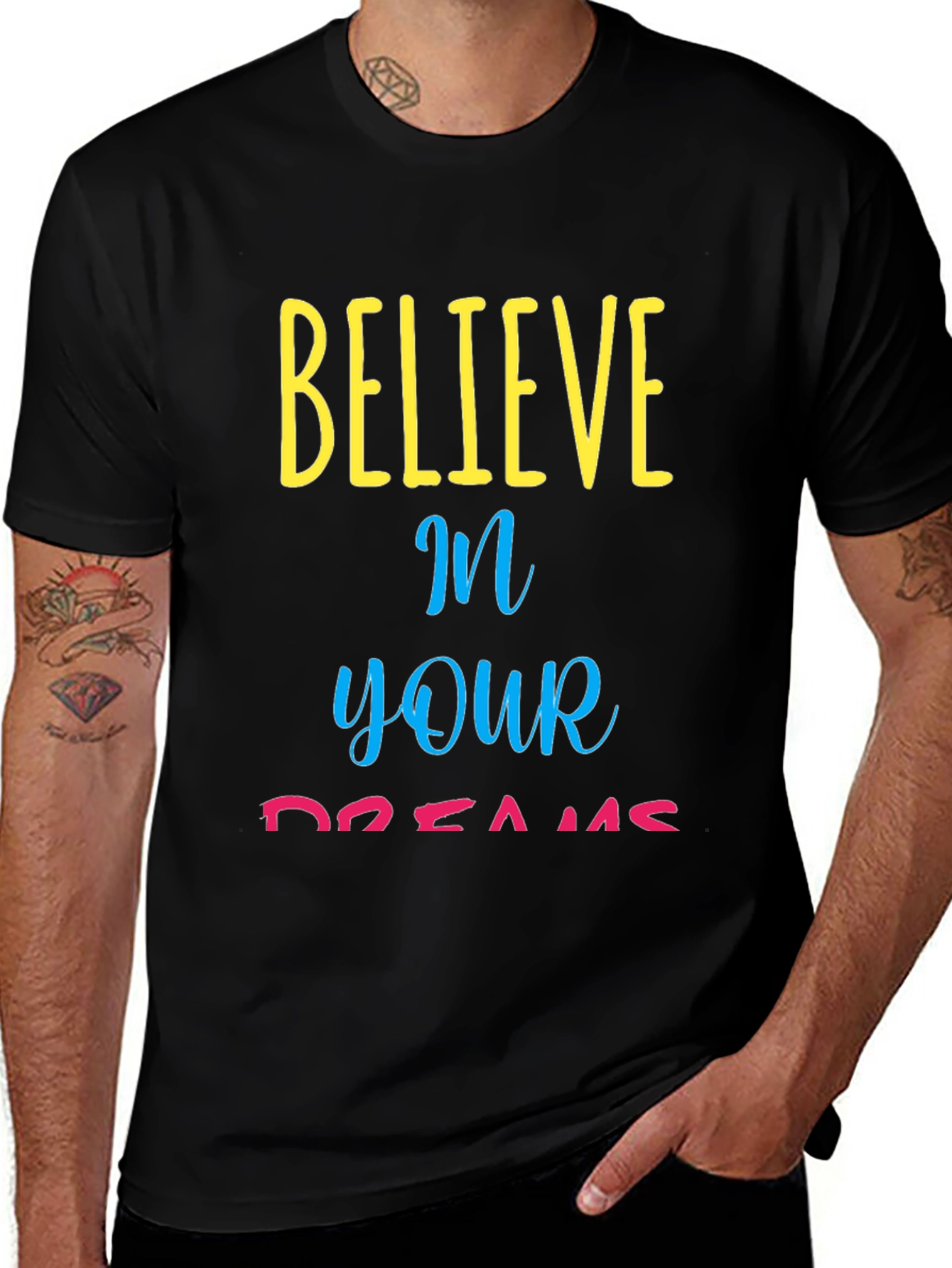 Believe in Your Dreams Graphic T-Shirt