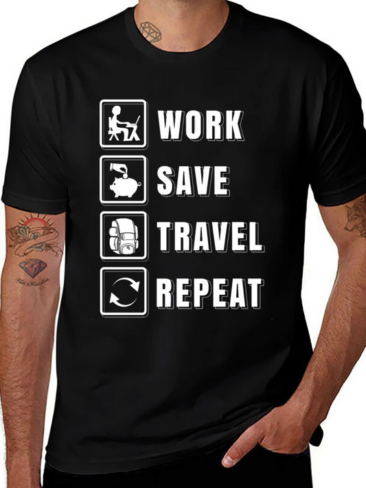 Work Save Travel Repeat T-Shirt - Adventure Tee