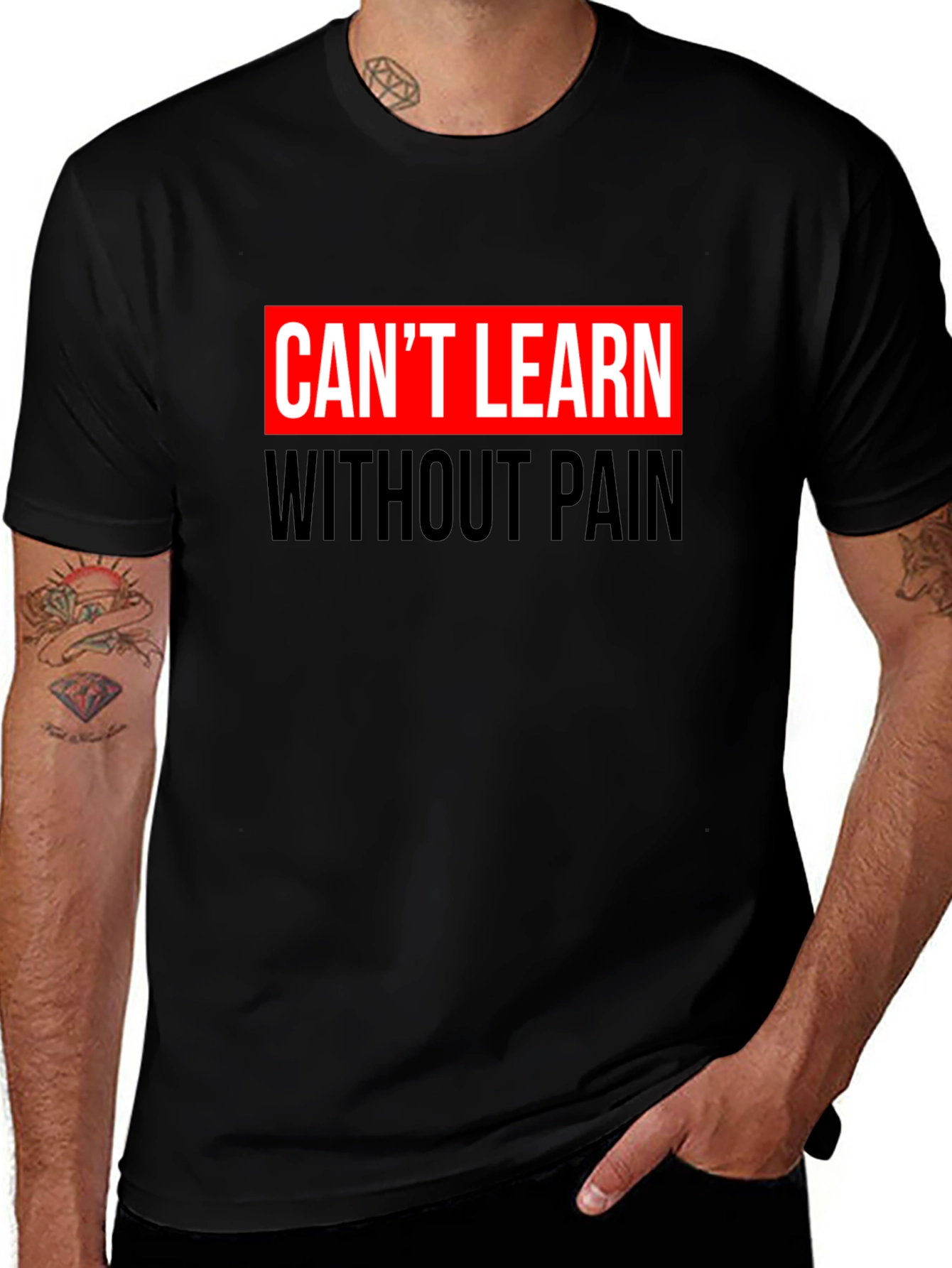 Cant Learn Without Pain Graphic Black T-Shirt