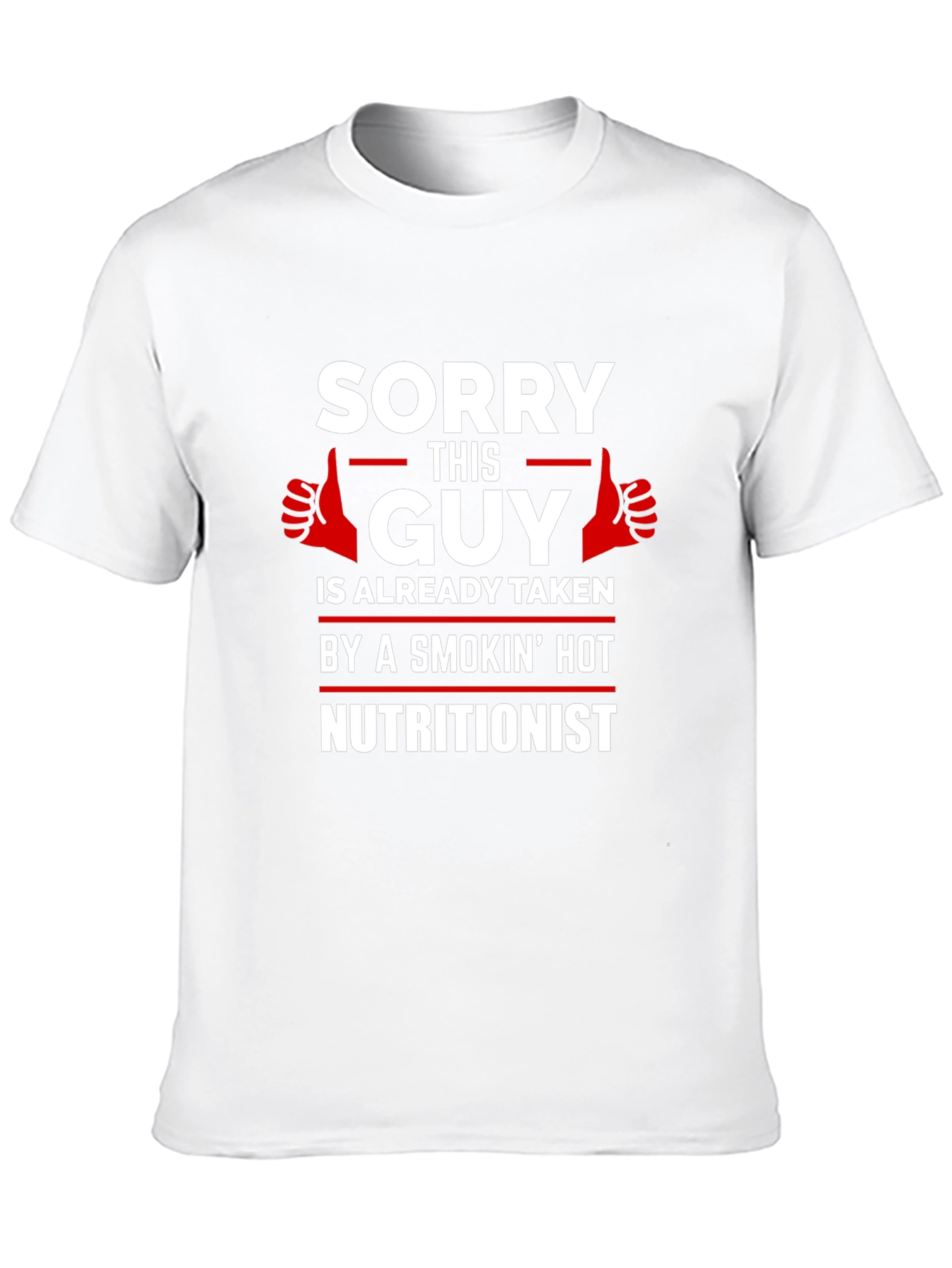 Sorry This Guy Nutritionist Graphic Tee