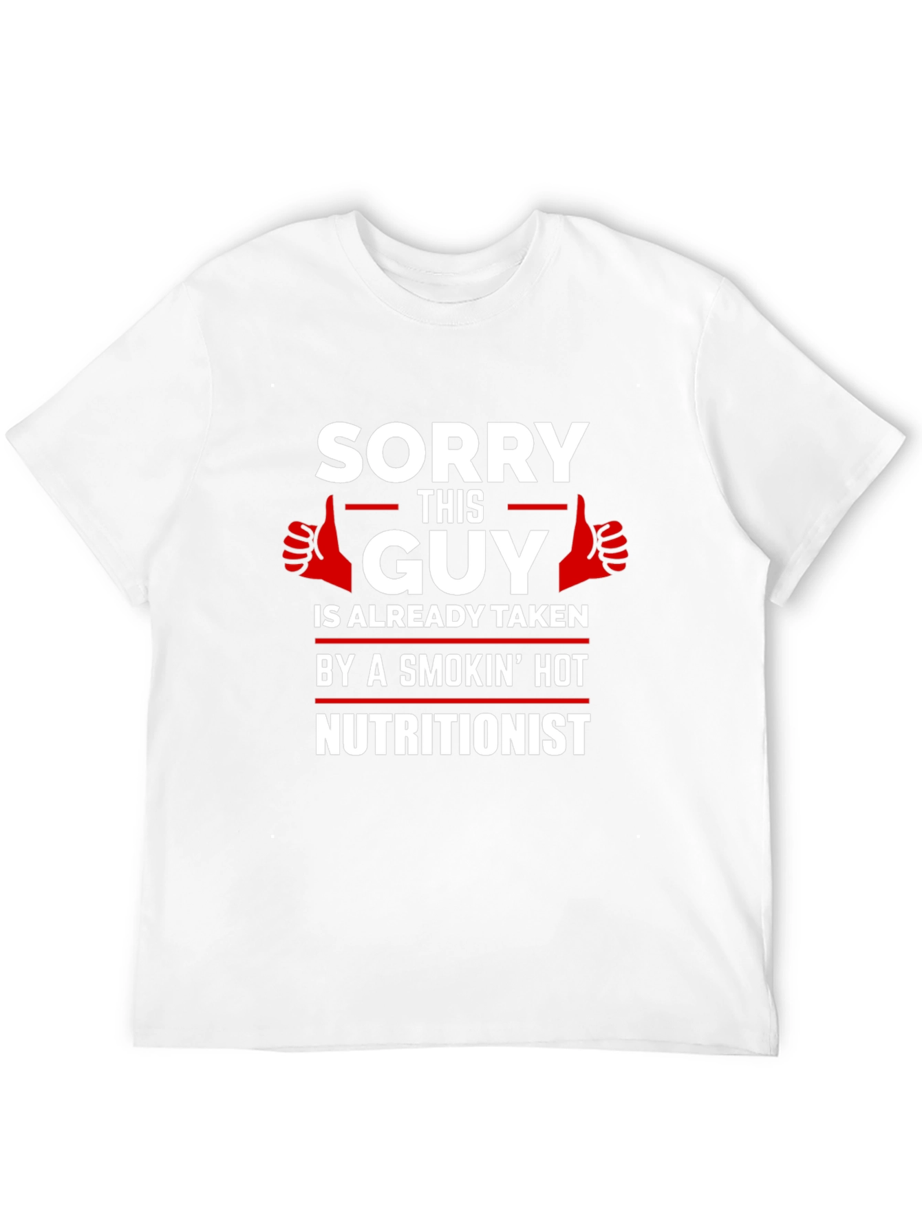 Sorry This Guy Nutritionist Graphic Tee