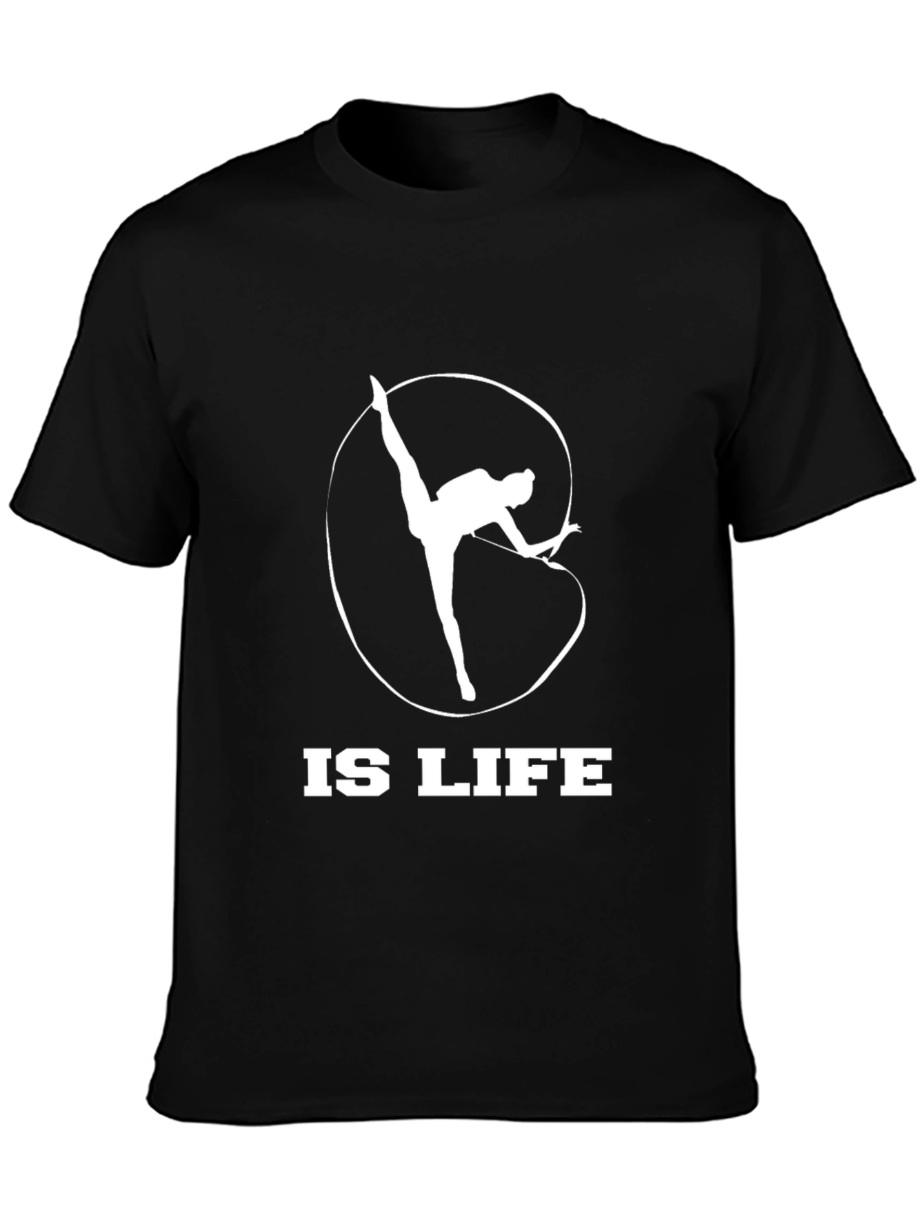 Rhythmic Gymnastics is Life - Black T-Shirt