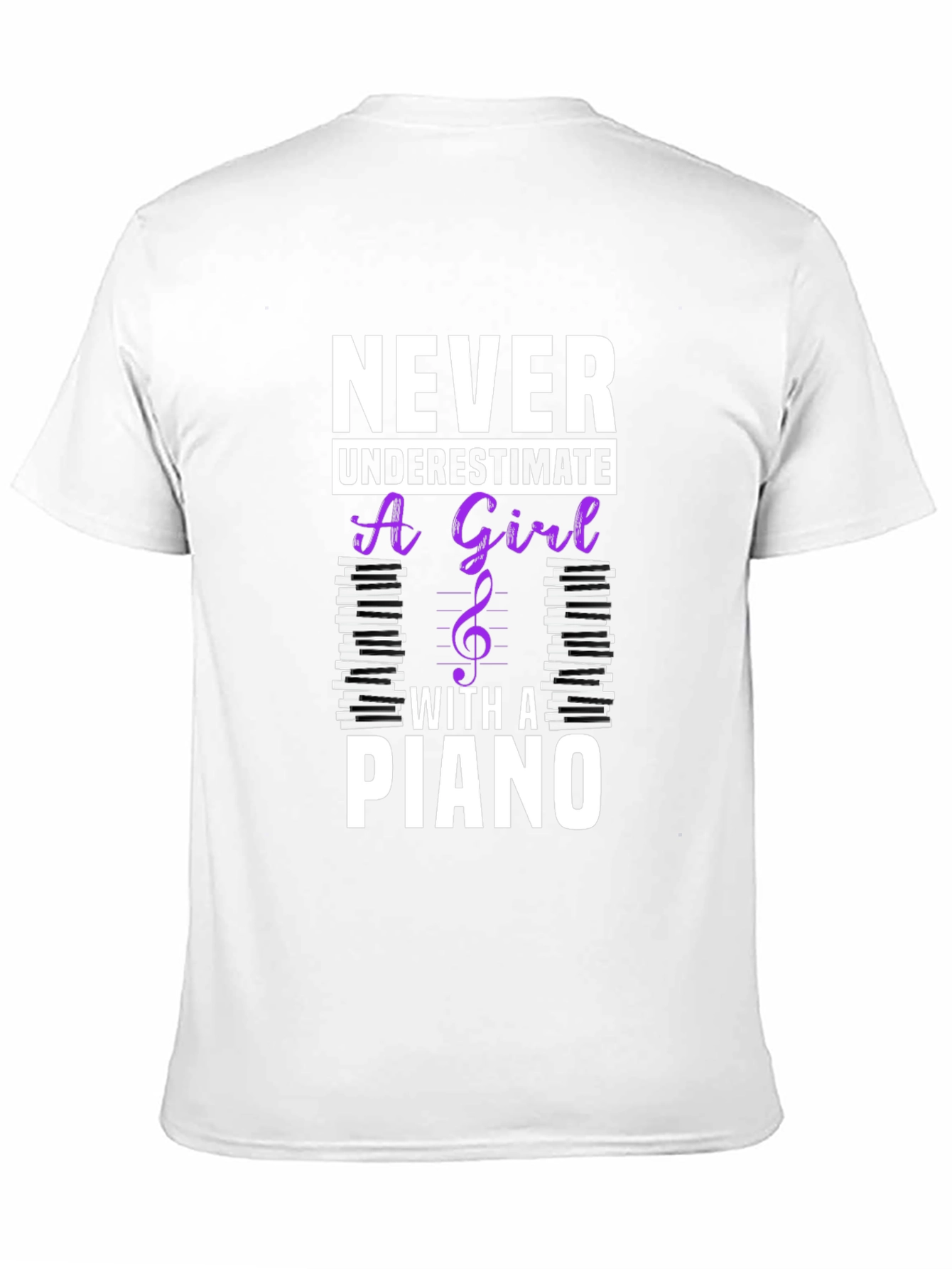 Never Underestimate a Girl with a Piano T-Shirt