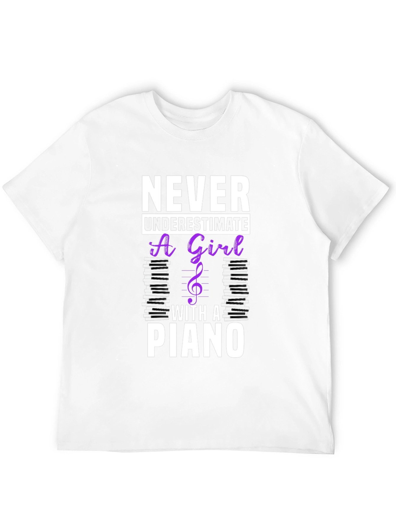 Never Underestimate a Girl with a Piano T-Shirt