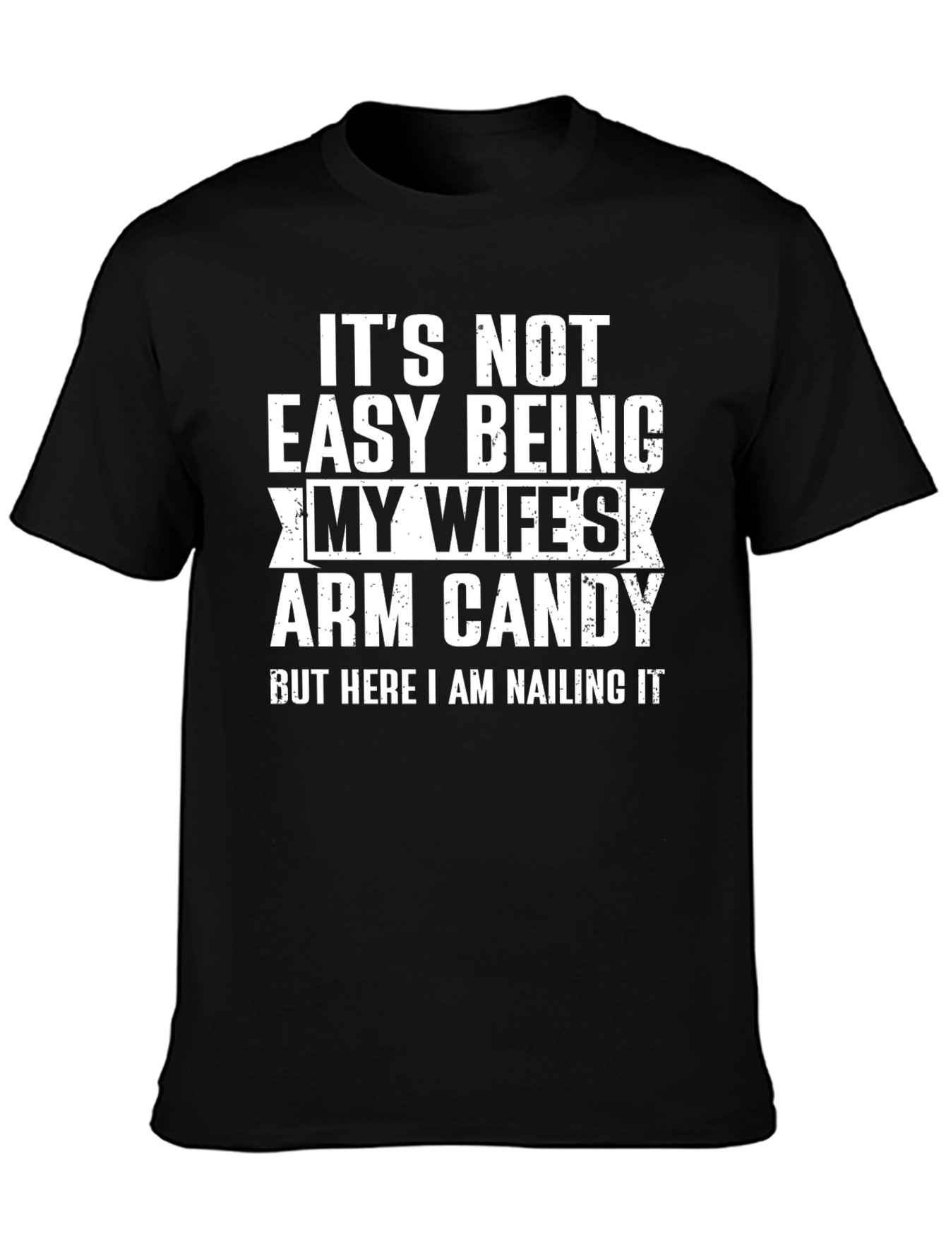 Husbands Arm Candy Graphic Tee