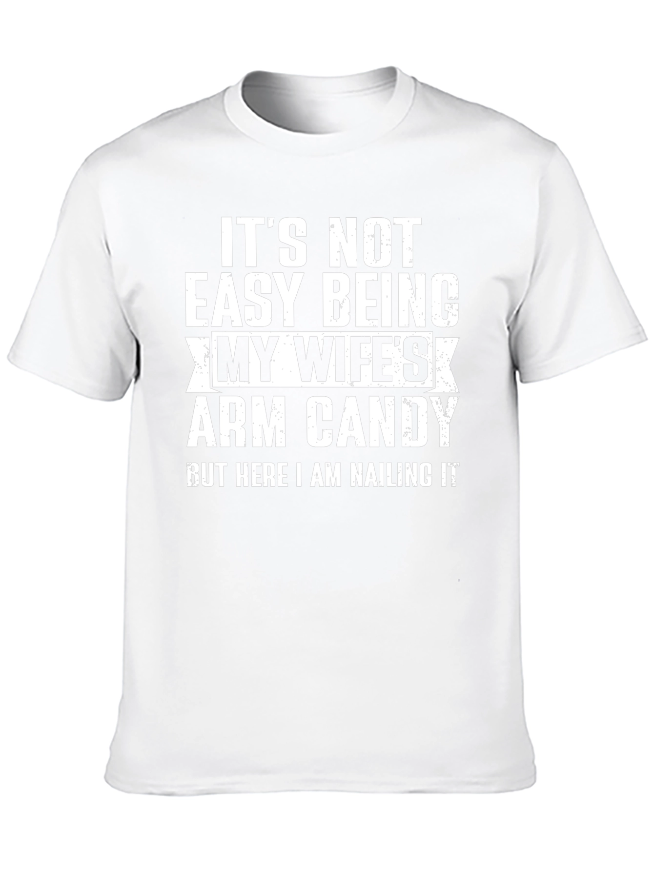 Husbands Arm Candy Graphic Tee