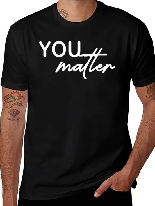 YOU Matter Graphic Tee - Stylish Black T-Shirt