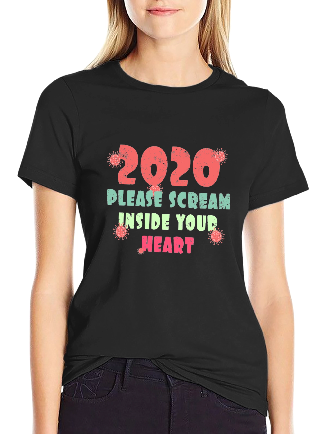 2020 Please Scream Inside Your Heart Funny T-Shirt