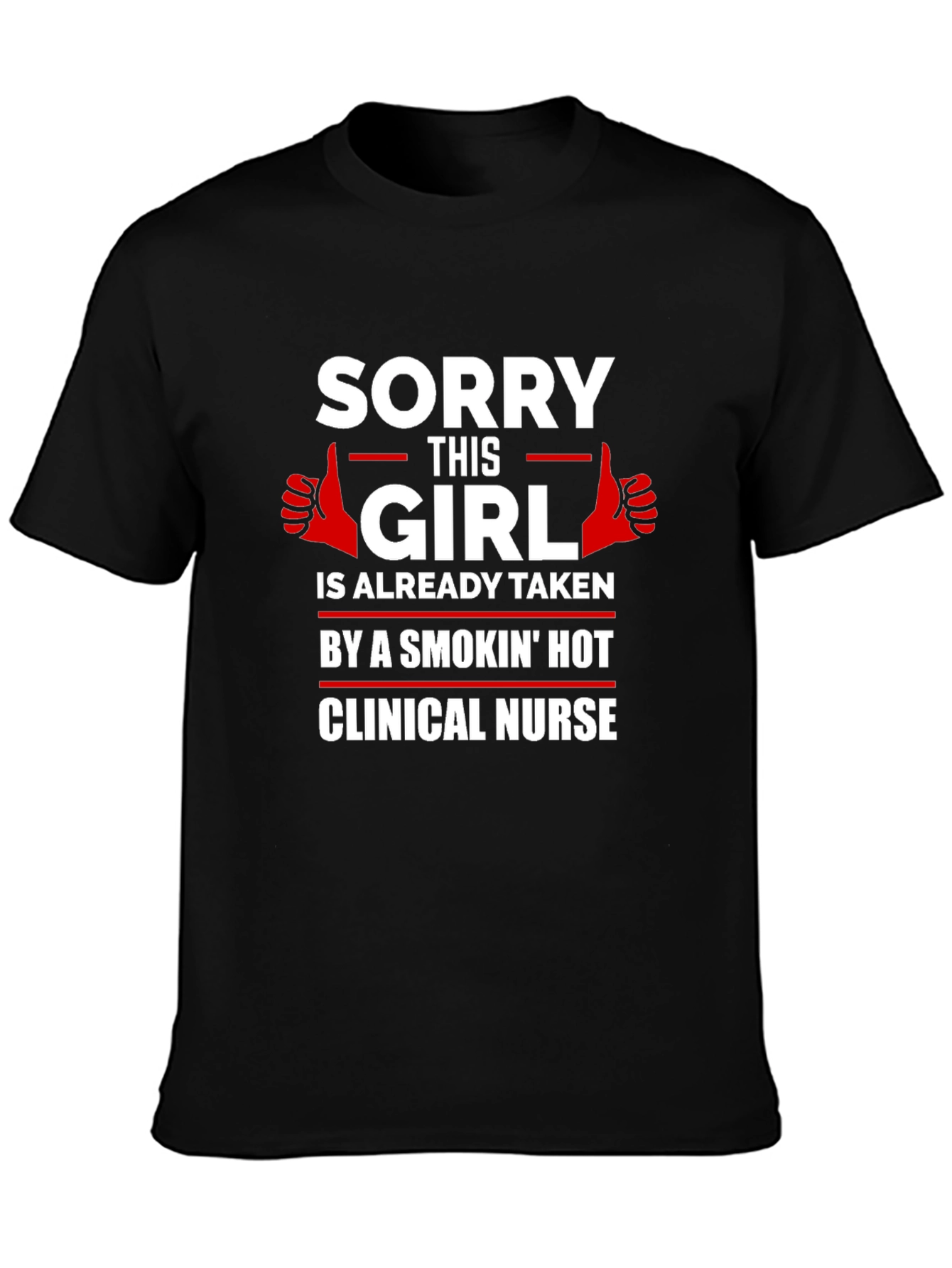 Clinical Nurse Taken Graphic Tee