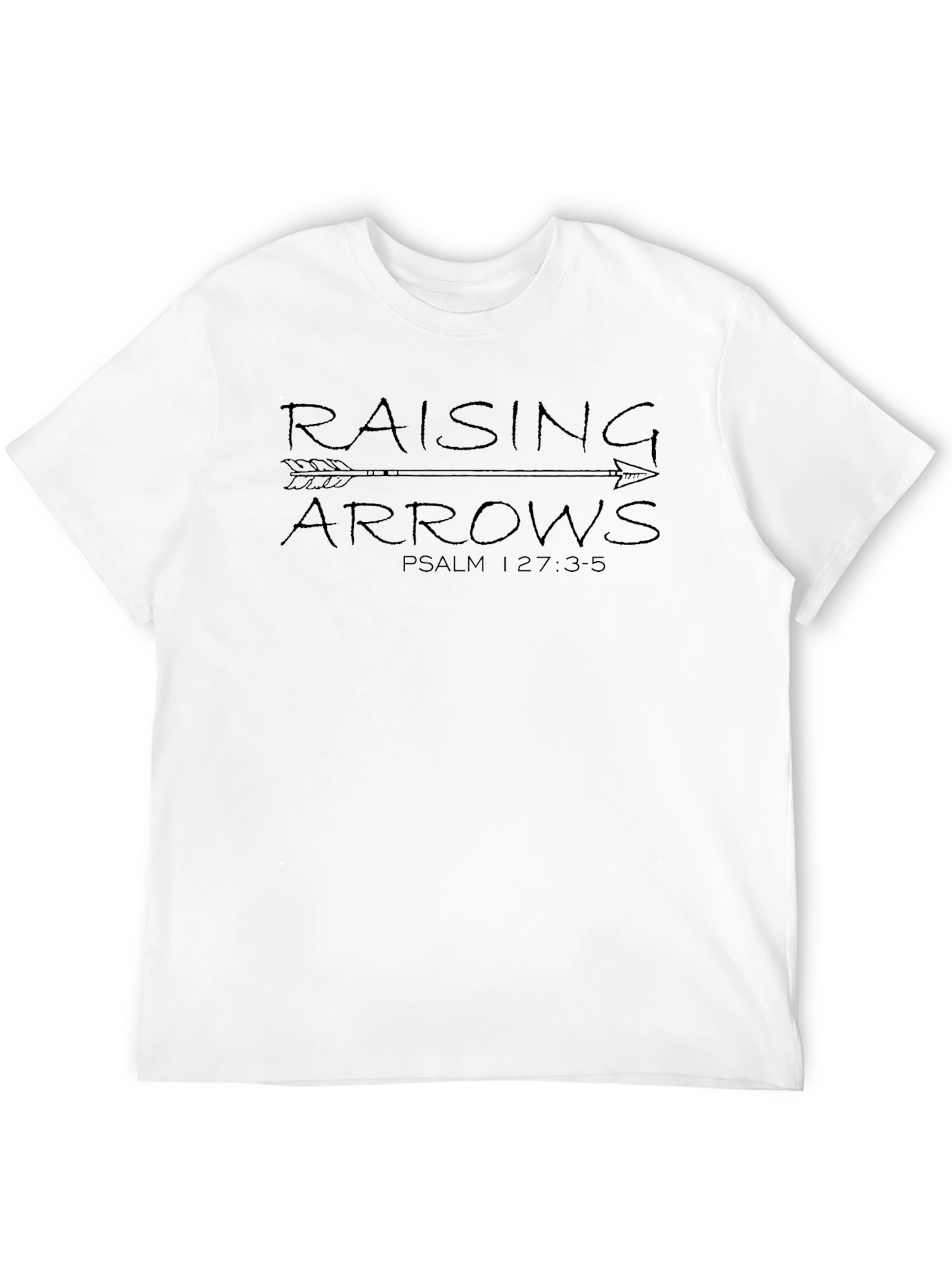 Raising Arrows T-Shirt Psalm 127:3-5 Christian Tee