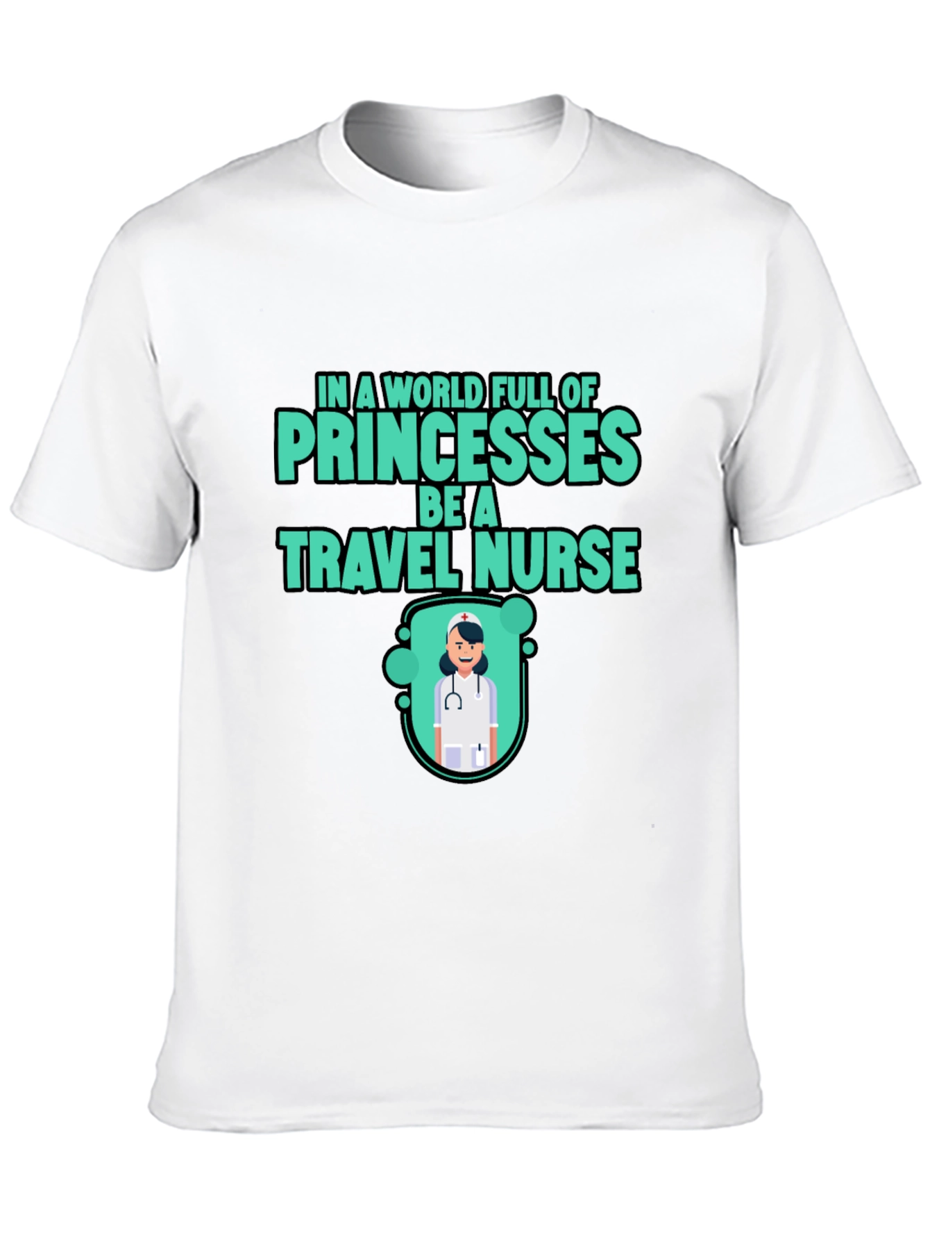 Travel Nurse Graphic Tee - Princesses