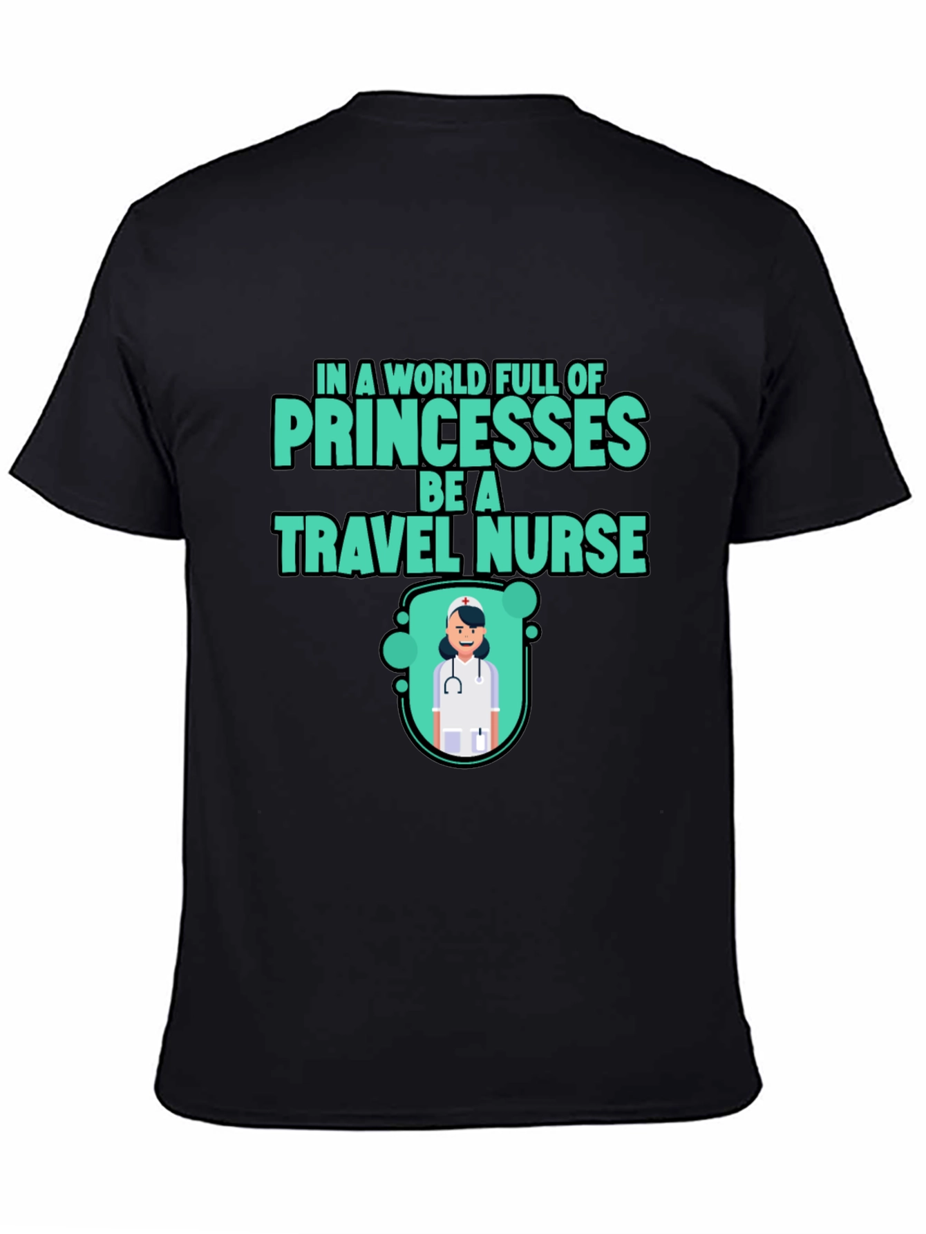 Travel Nurse Graphic Tee - Princesses