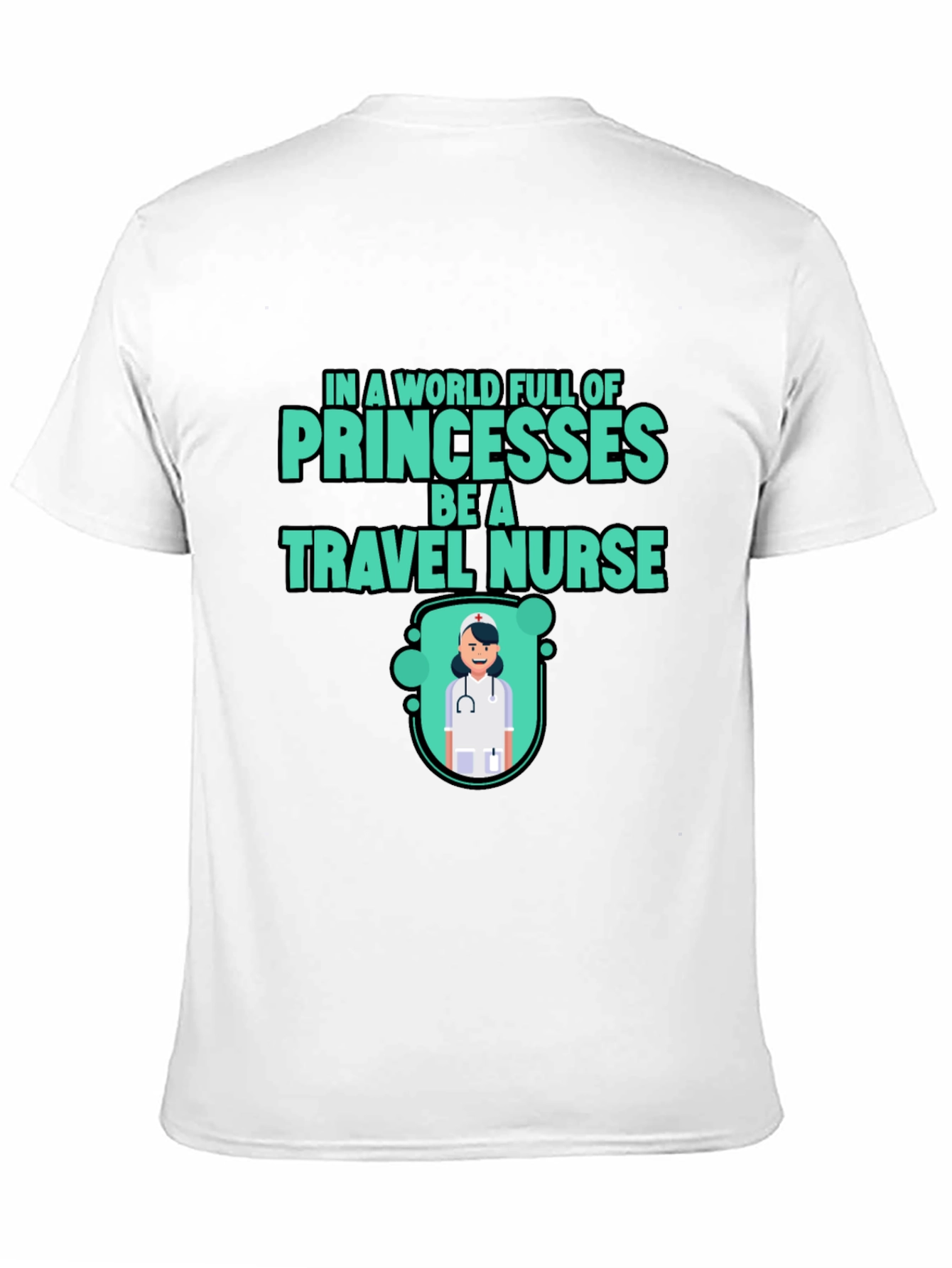 Travel Nurse Graphic Tee - Princesses
