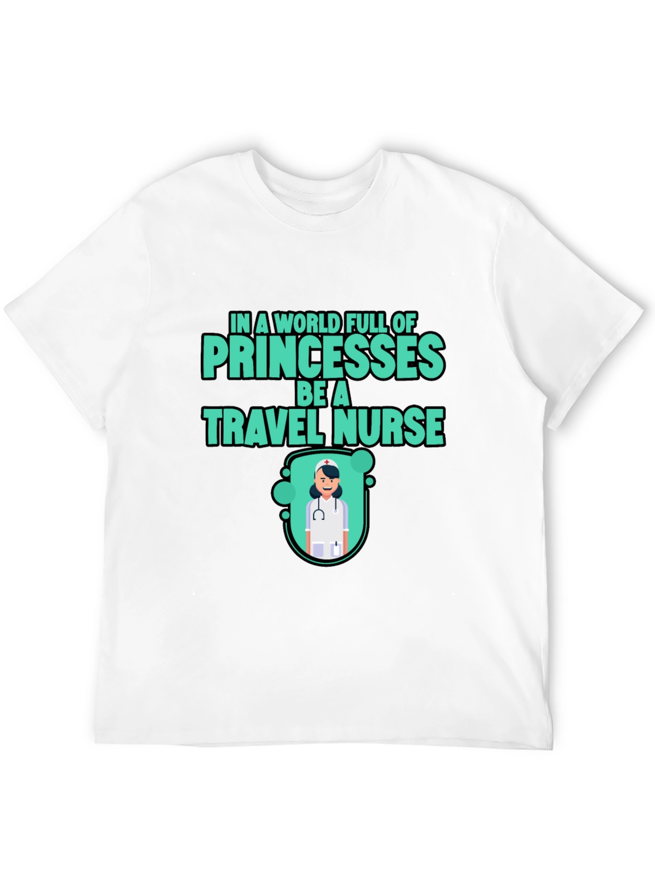 Travel Nurse Graphic Tee - Princesses
