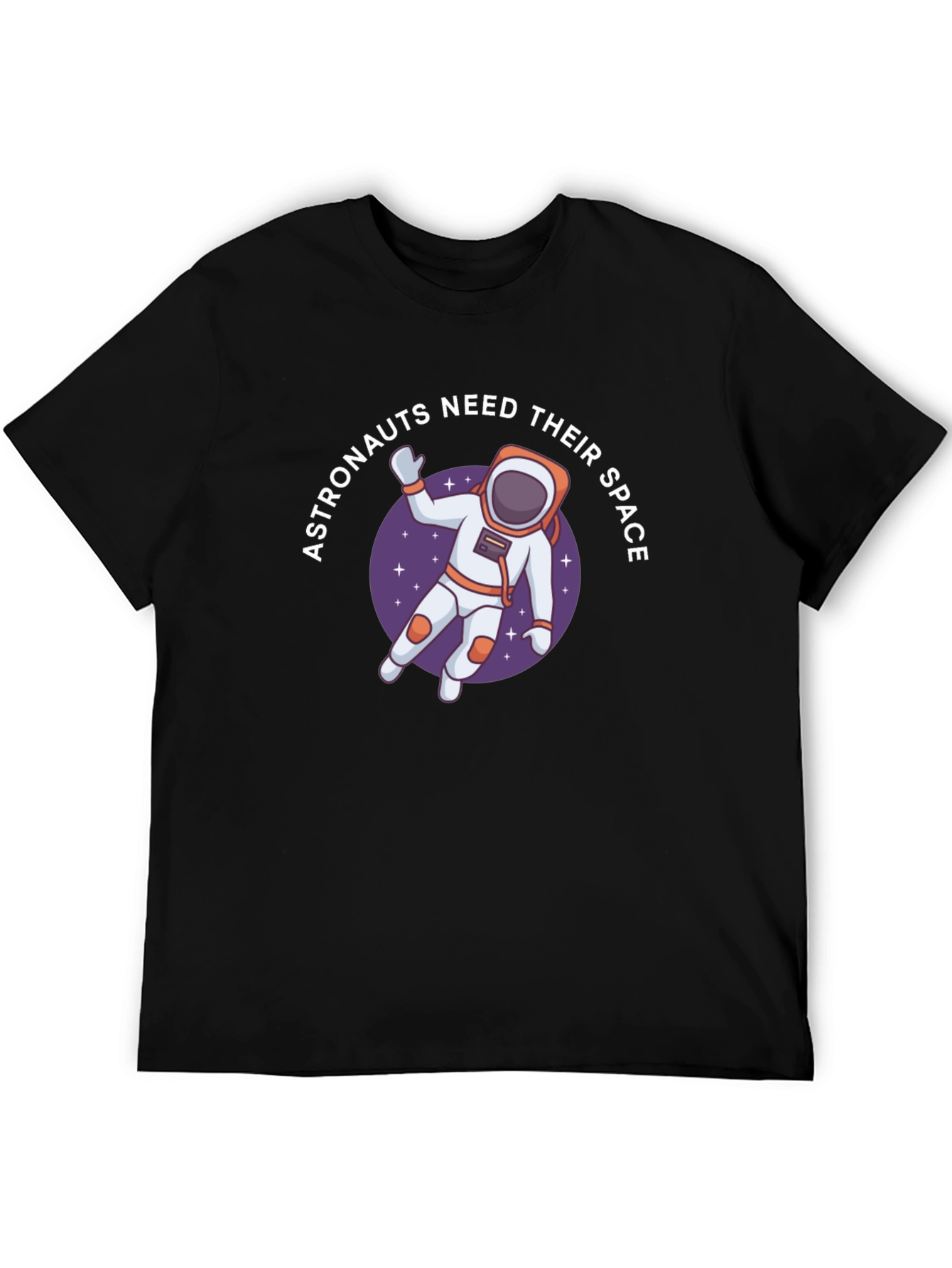 Astronauts Need Space T-Shirt - Unique Graphic Tee
