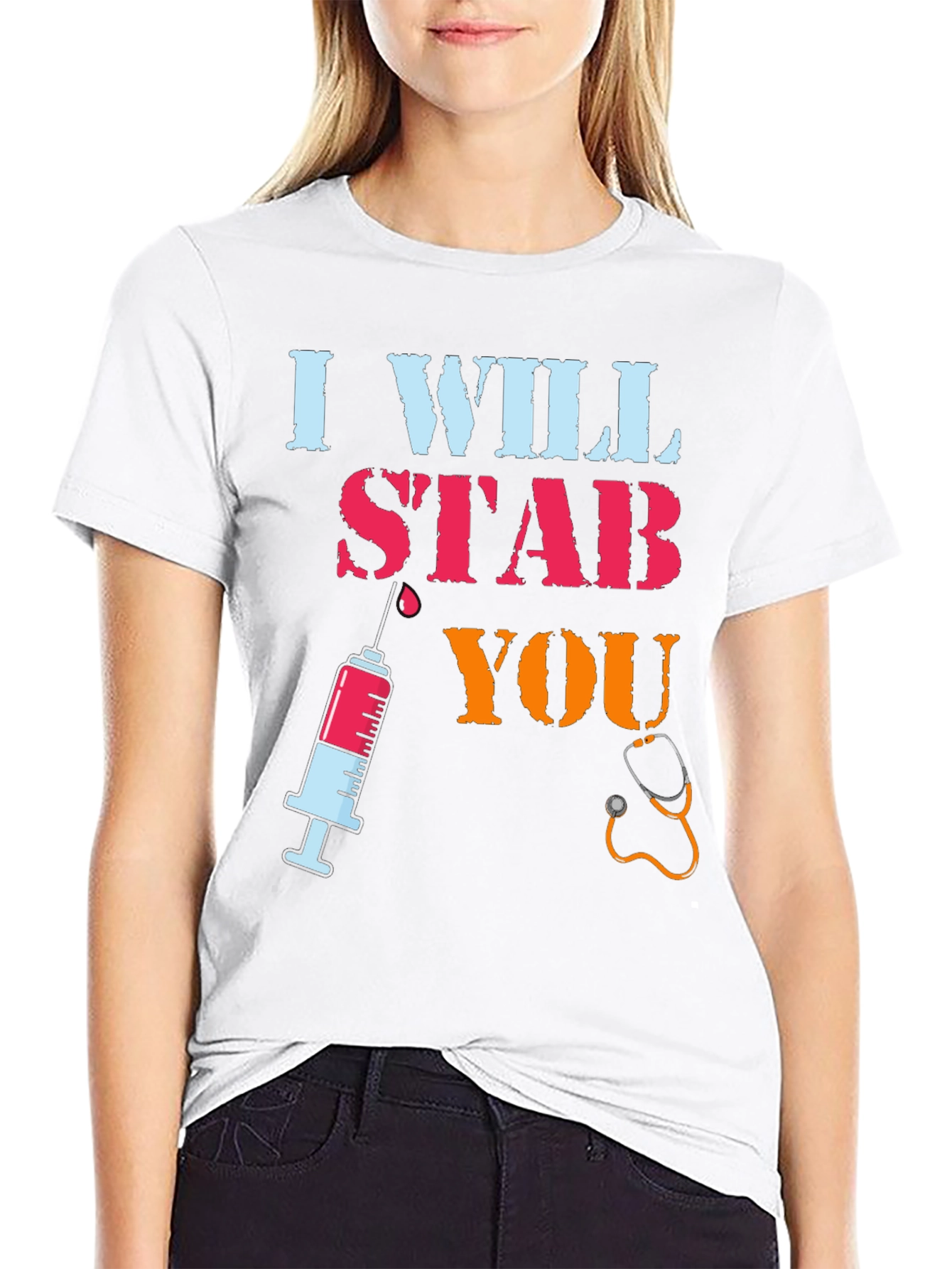 I Will Stab You Nurse T-Shirt