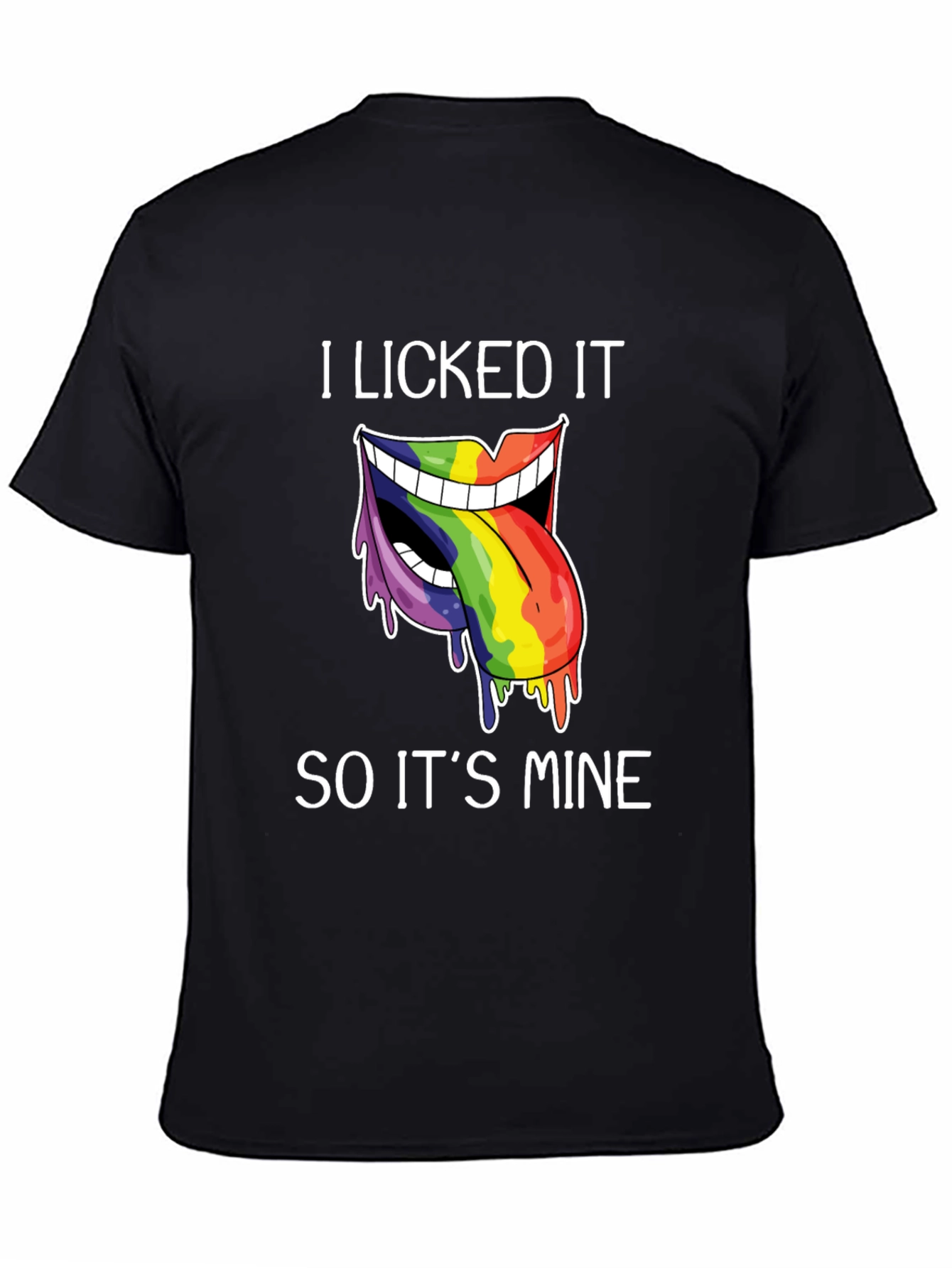 I Licked It T-Shirt Funny Pride Tee