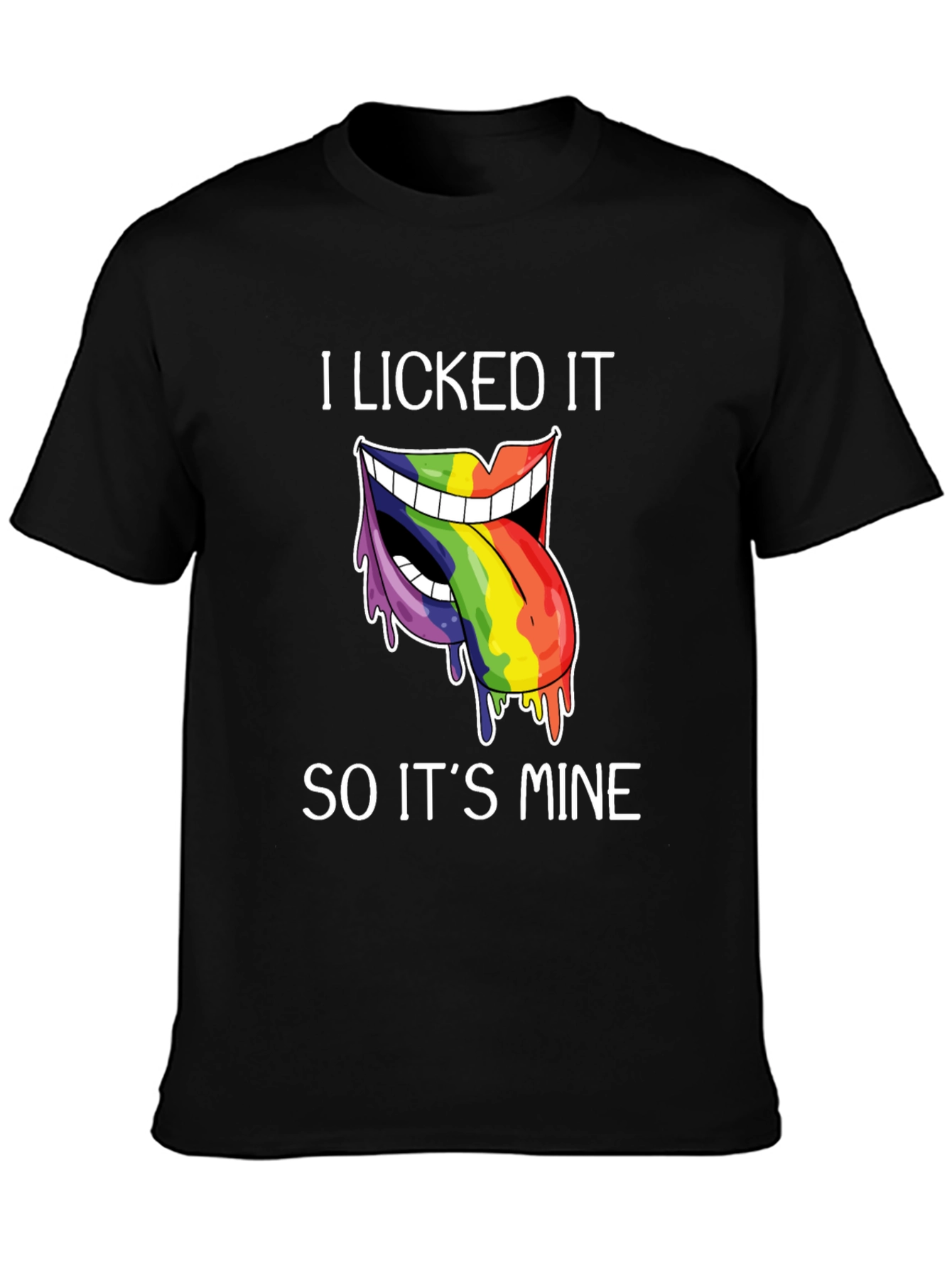 I Licked It T-Shirt Funny Pride Tee